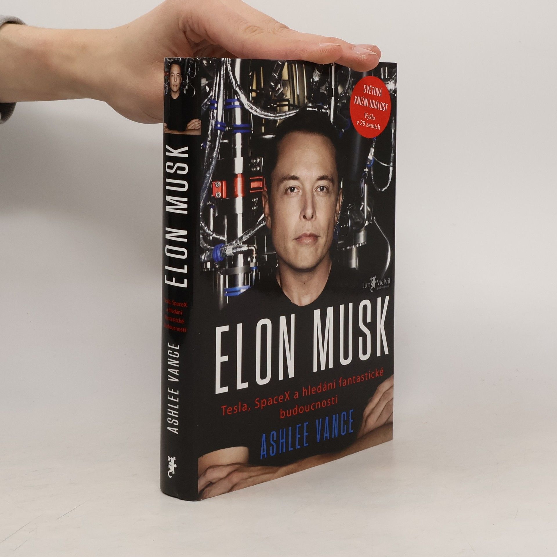 Ashlee Vance Elon Musk. Tesla, SpaceX a hledání fantastické budoucnosti