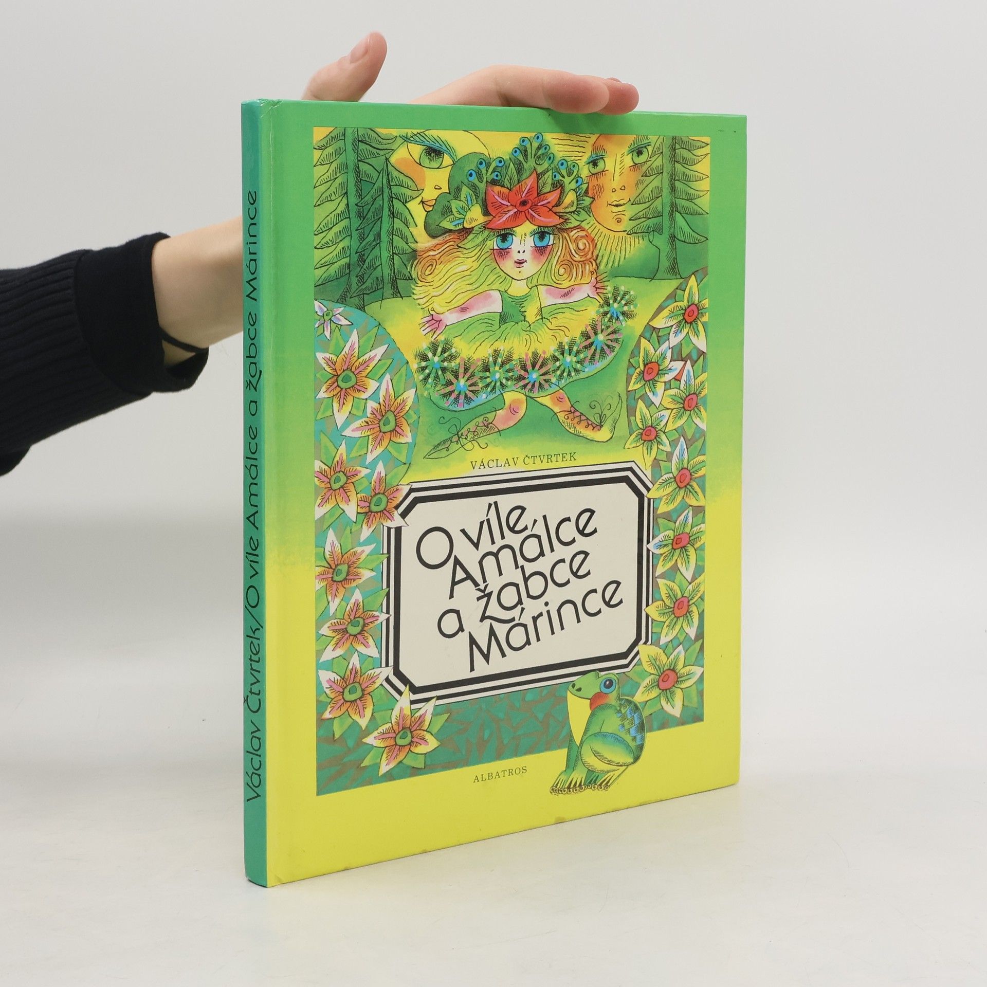 Václav Čtvrtek O víle Amálce a žabce Márince