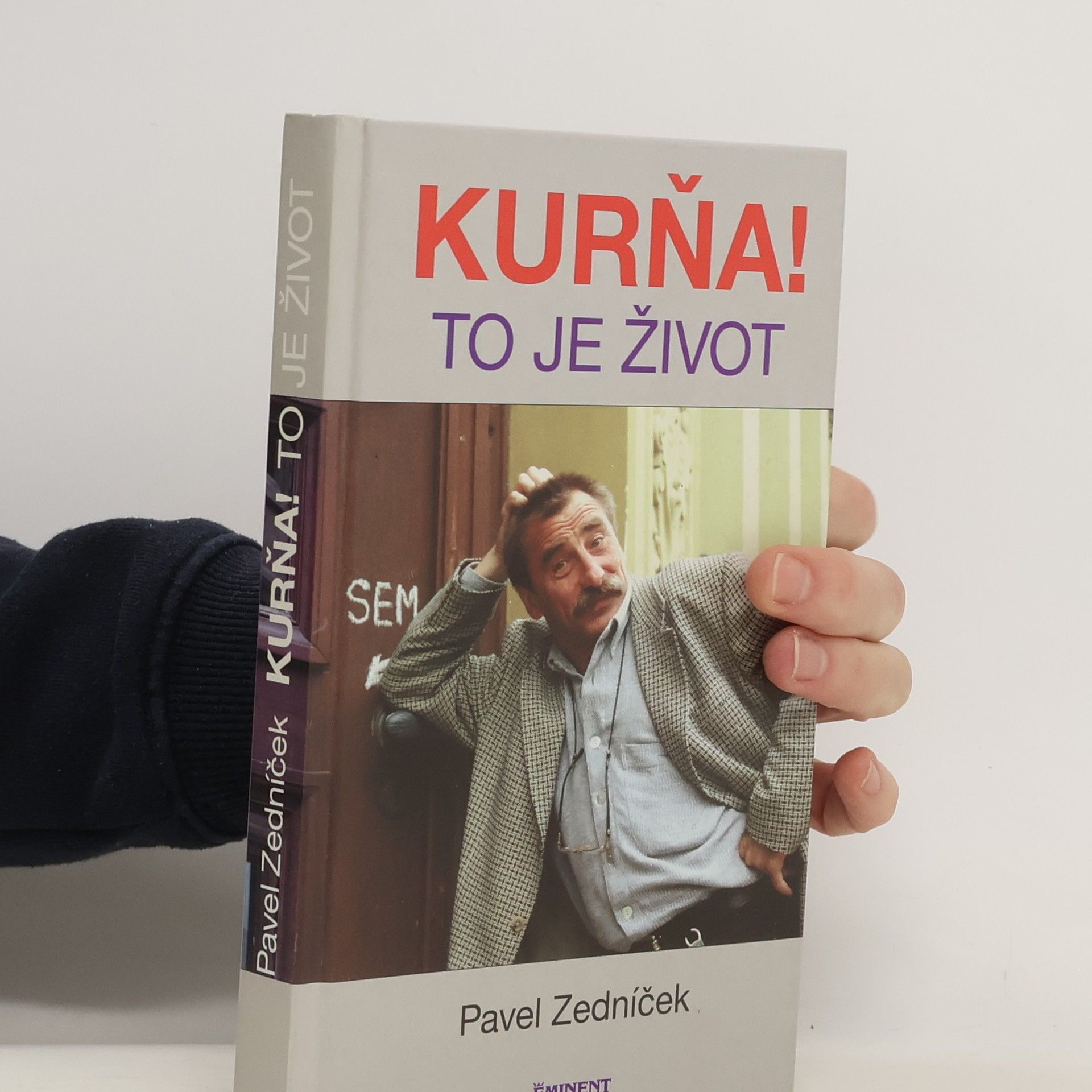 Kurňa! To je život.