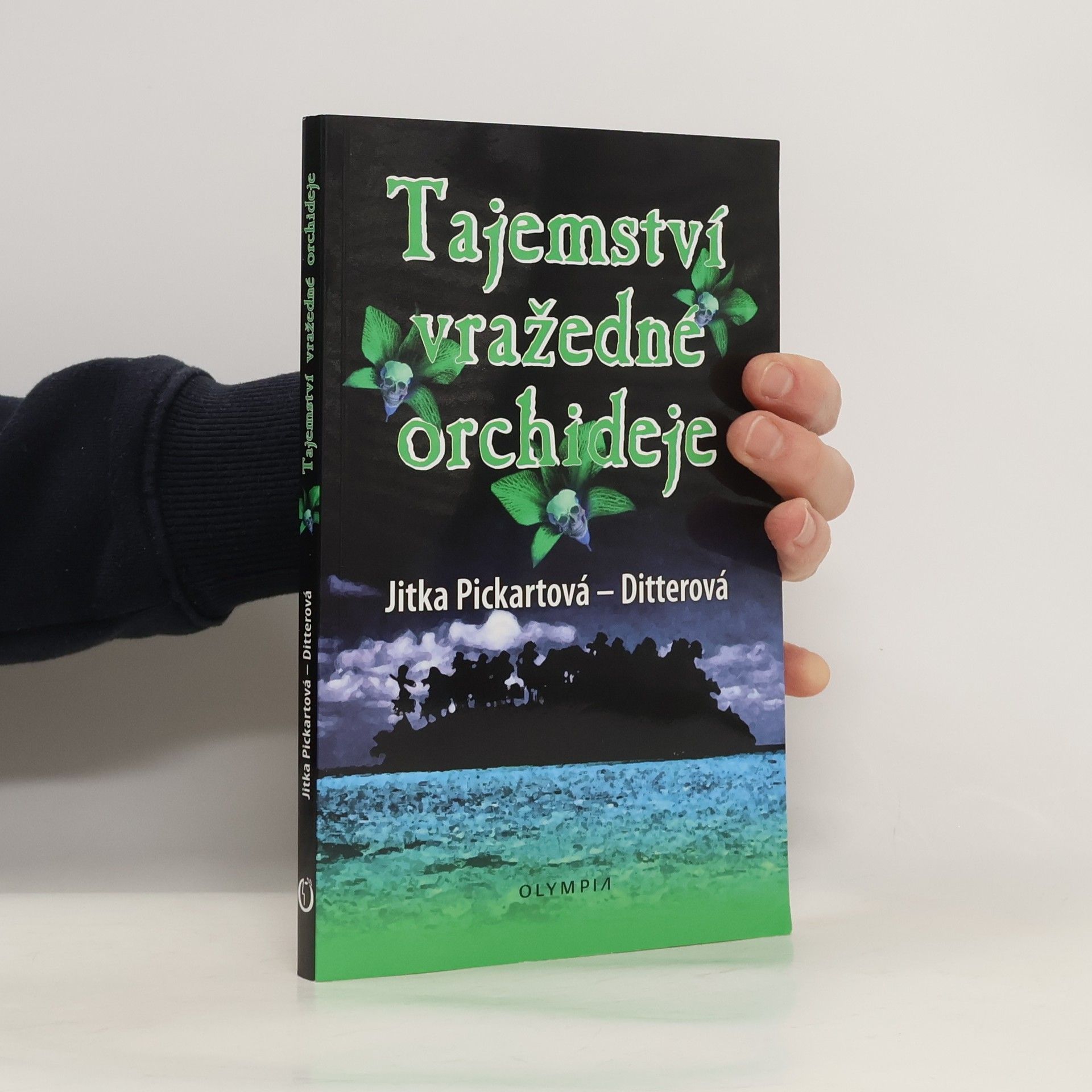 Jitka Pickartová Ditterová Tajemství vražedné orchideje