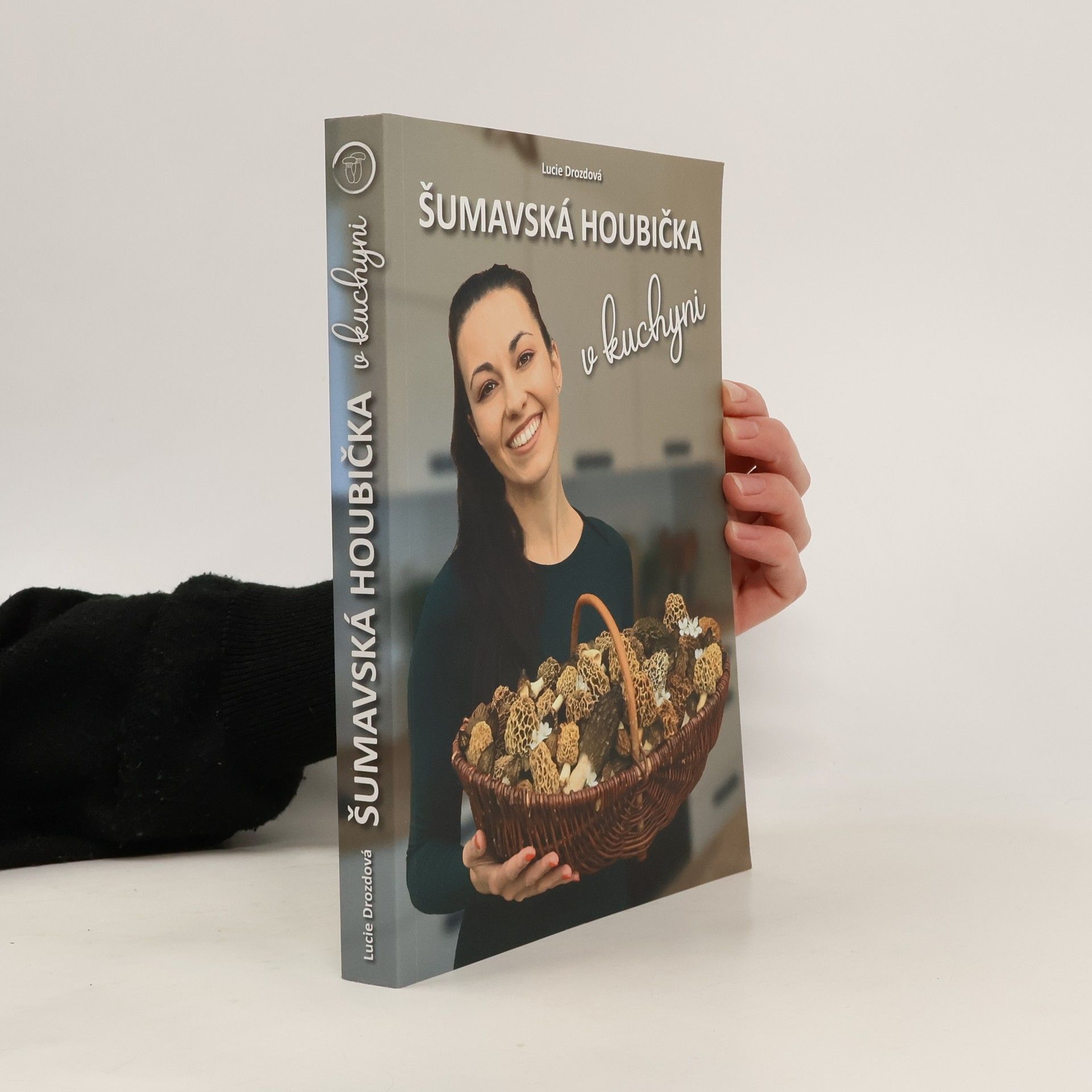 Lucie Drozdová Šumavská houbička v kuchyni