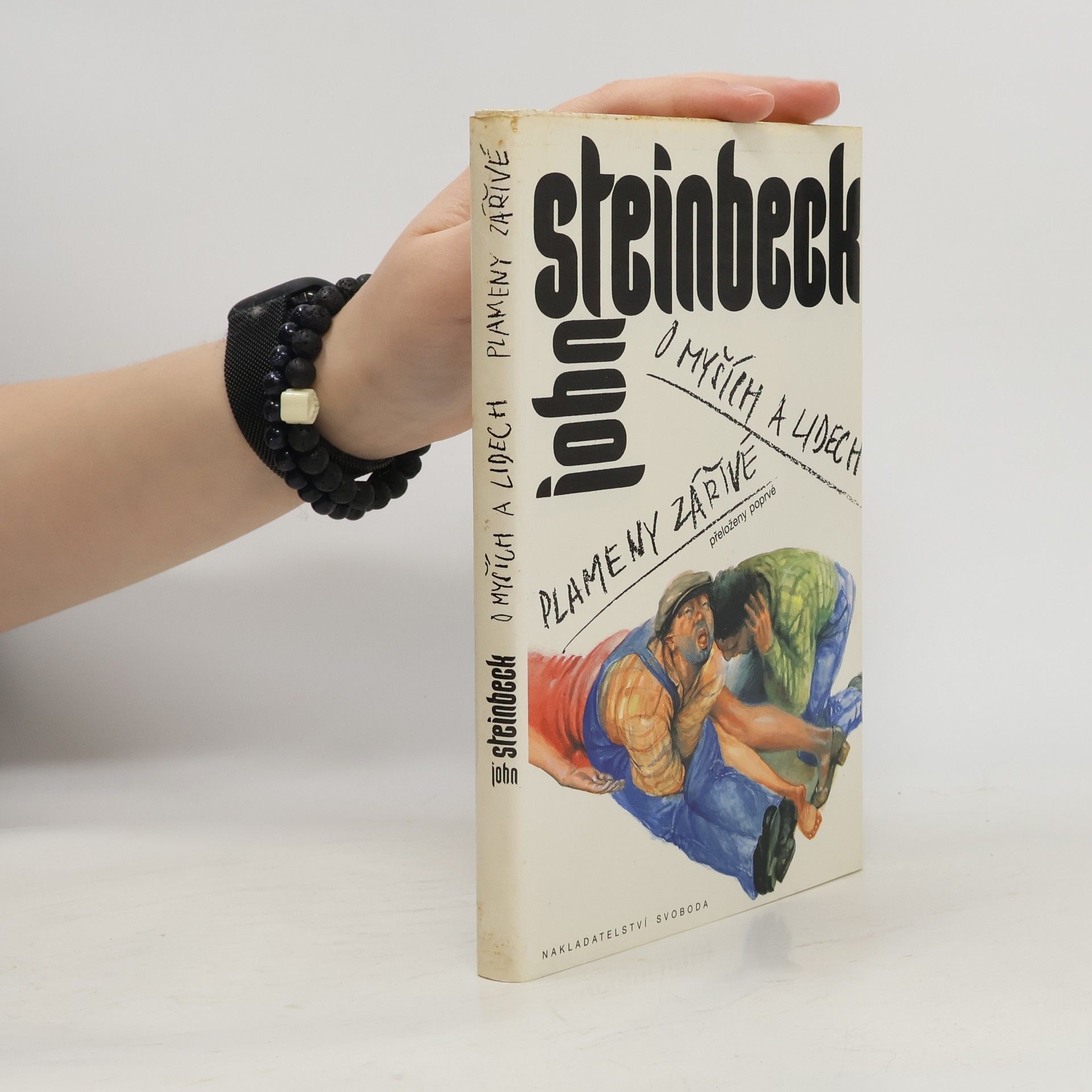 O myších a lidech. Plameny zářivé