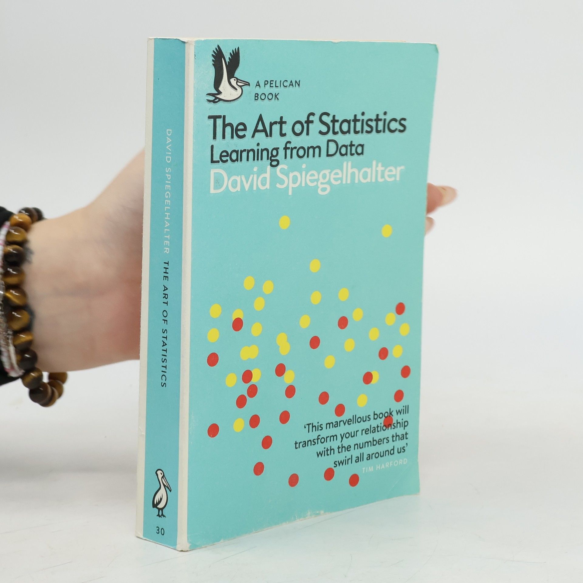 D. J. Spiegelhalter The art of statistics : learning from data