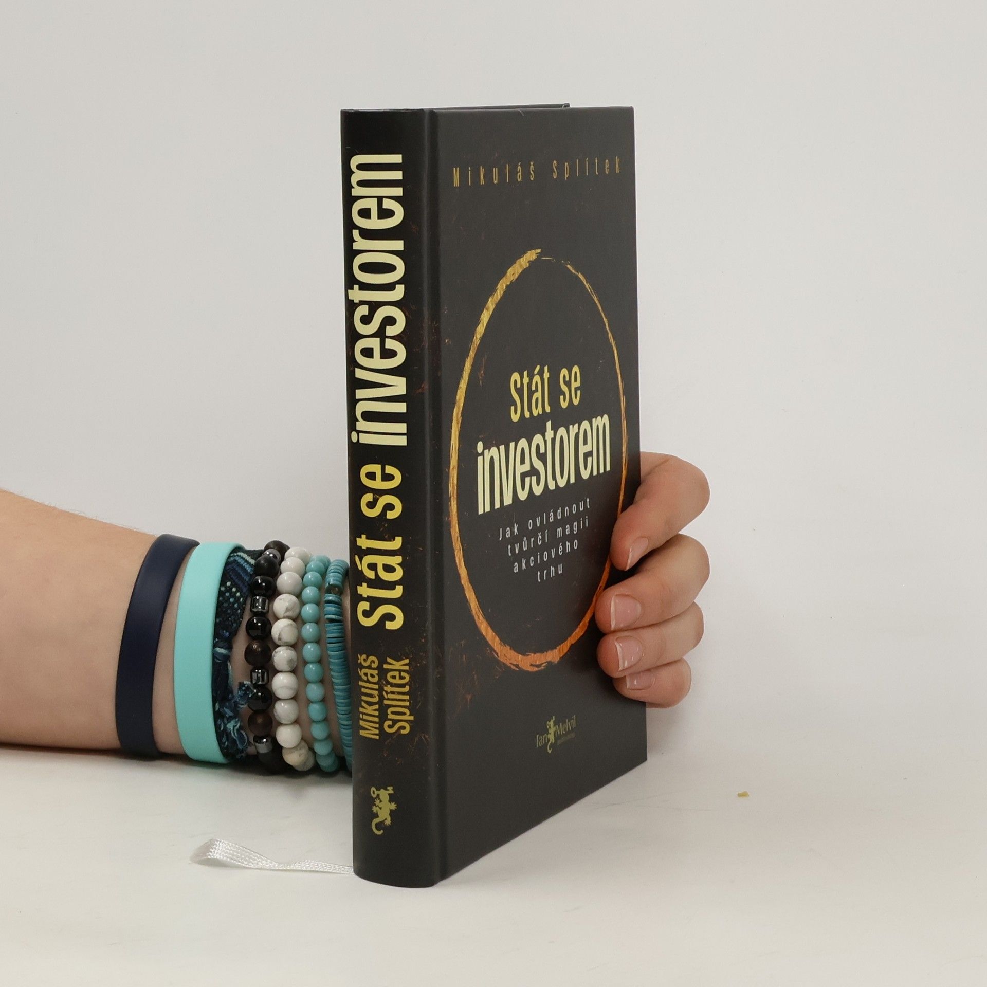 Mikuláš Splítek Stát se investorem : jak ovládnout tvůrčí magii akciového trhu