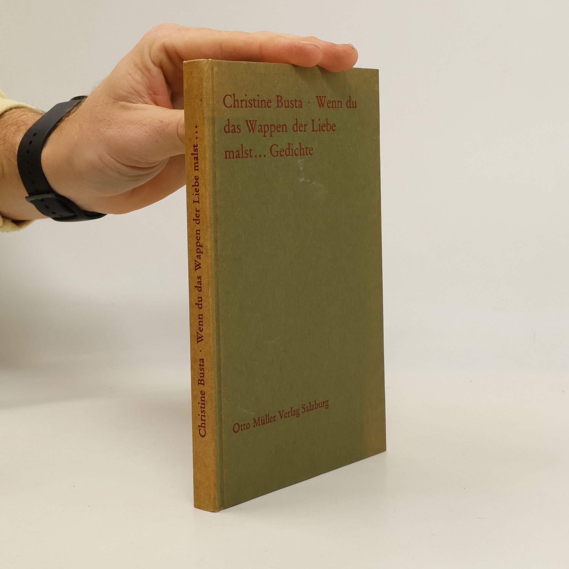 Wenn du das Wappen der Liebe malst : Gedichte