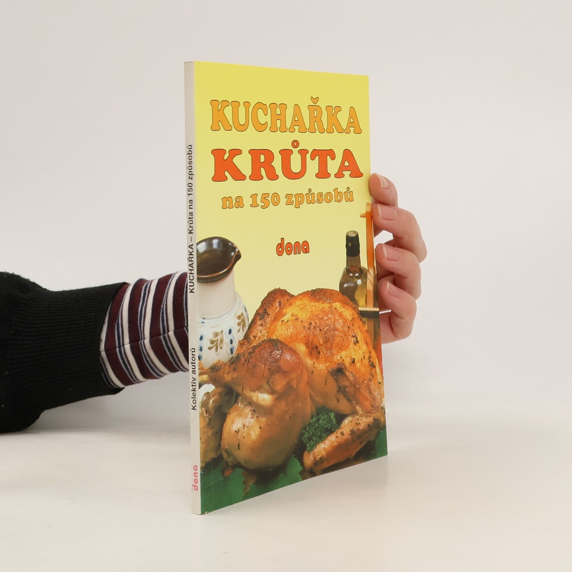Autores varios Kuchařka. Krůta na 150 způsobů