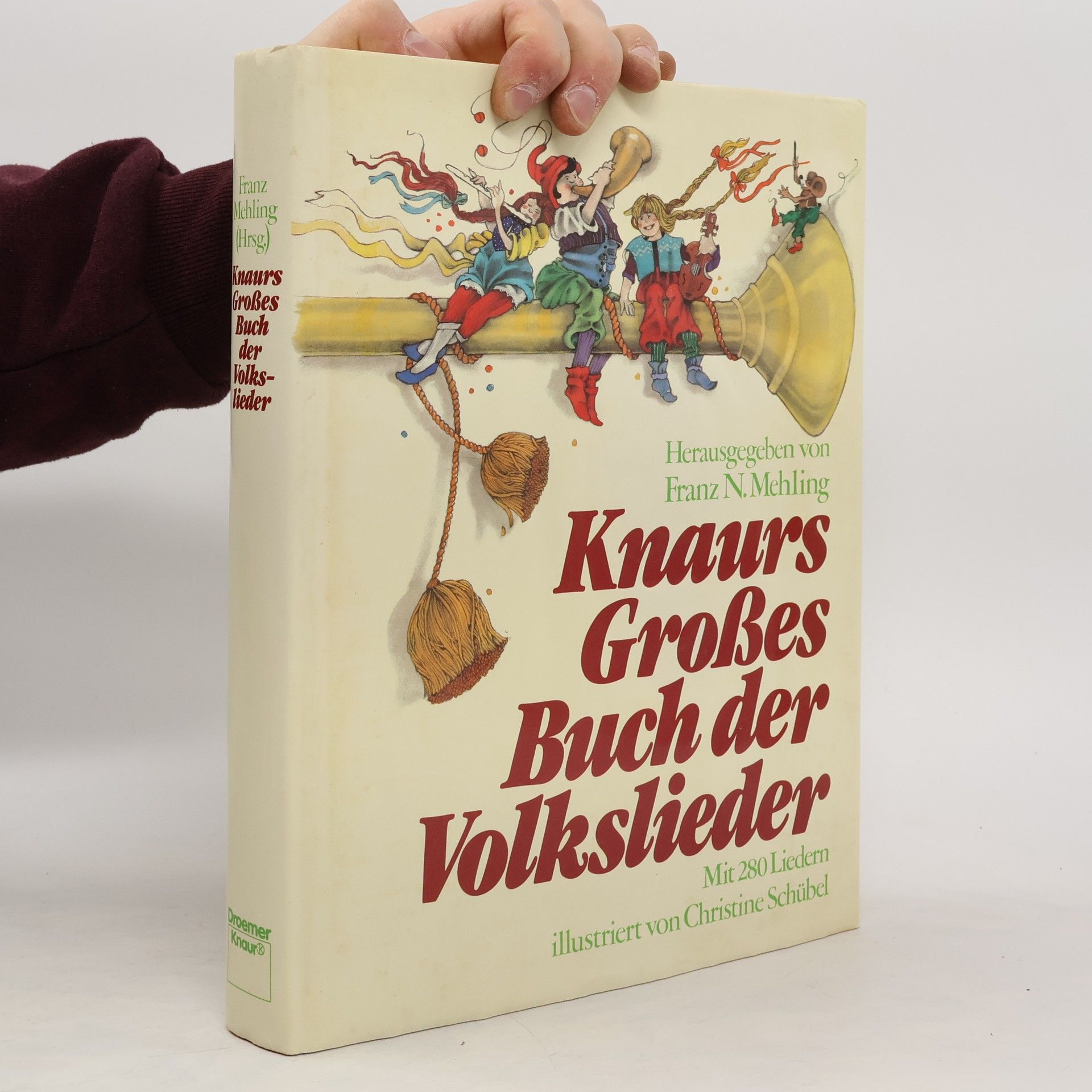 Franz N Mehling Knaurs großes Buch der Volkslieder