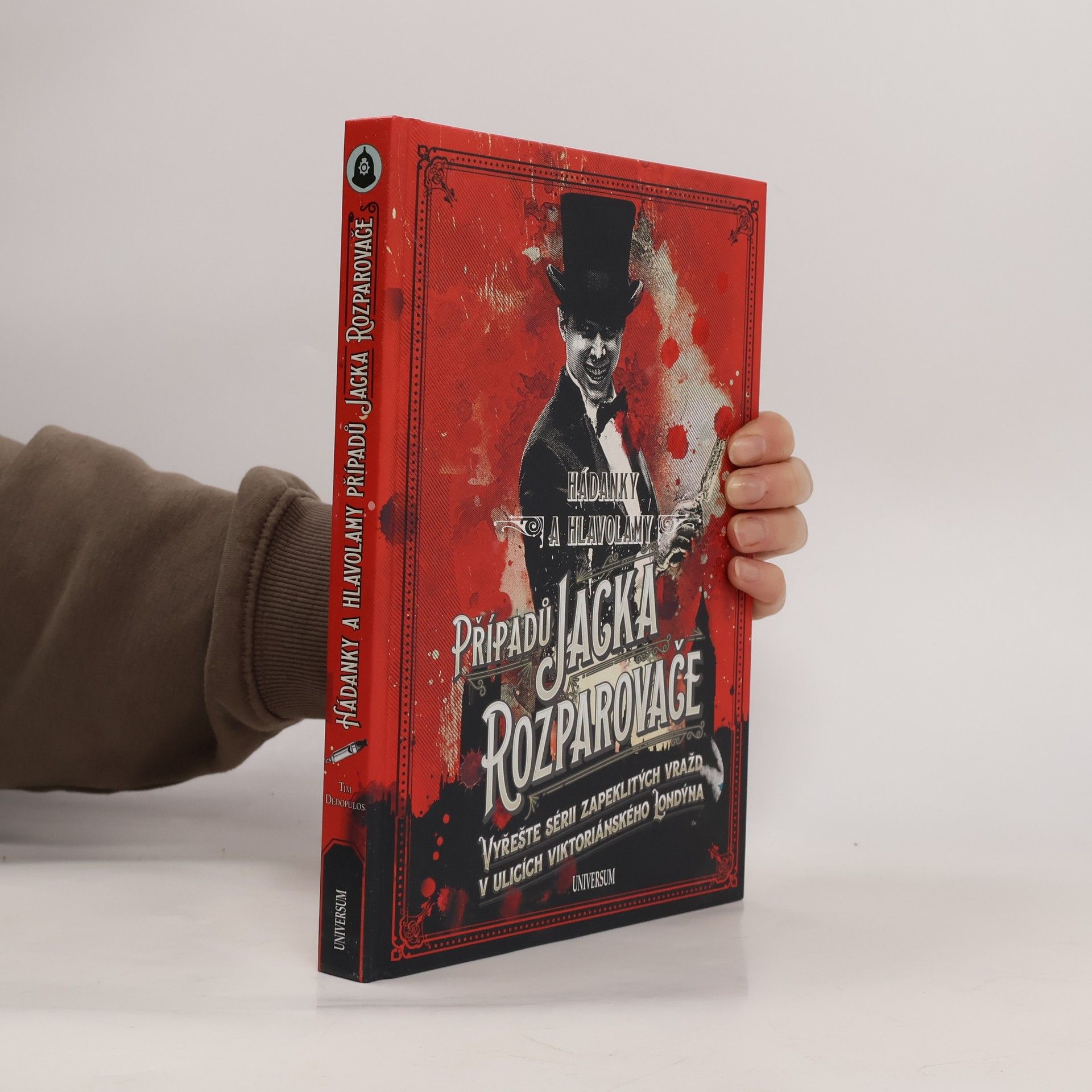 Tim Dedopulos Hádanky a hlavolamy případů Jacka Rozparovače