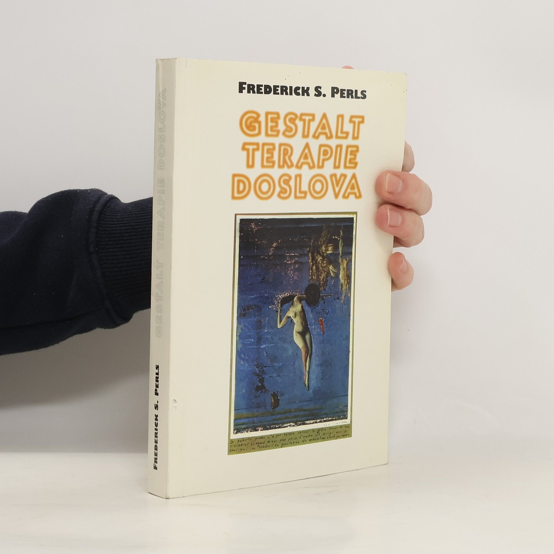 Fritz Perls Gestalt terapie doslova