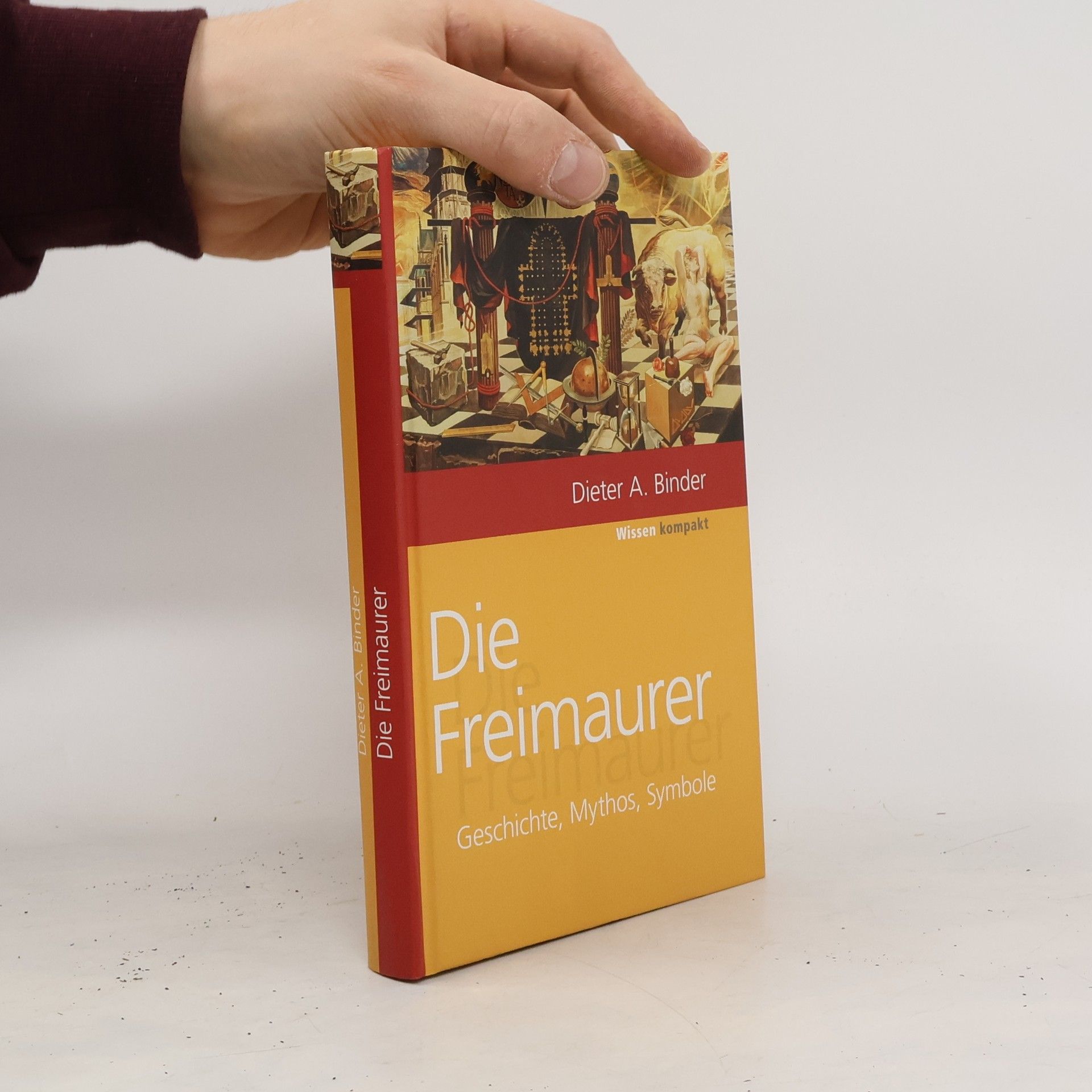 Dieter-Anton Binder Die Freimaurer