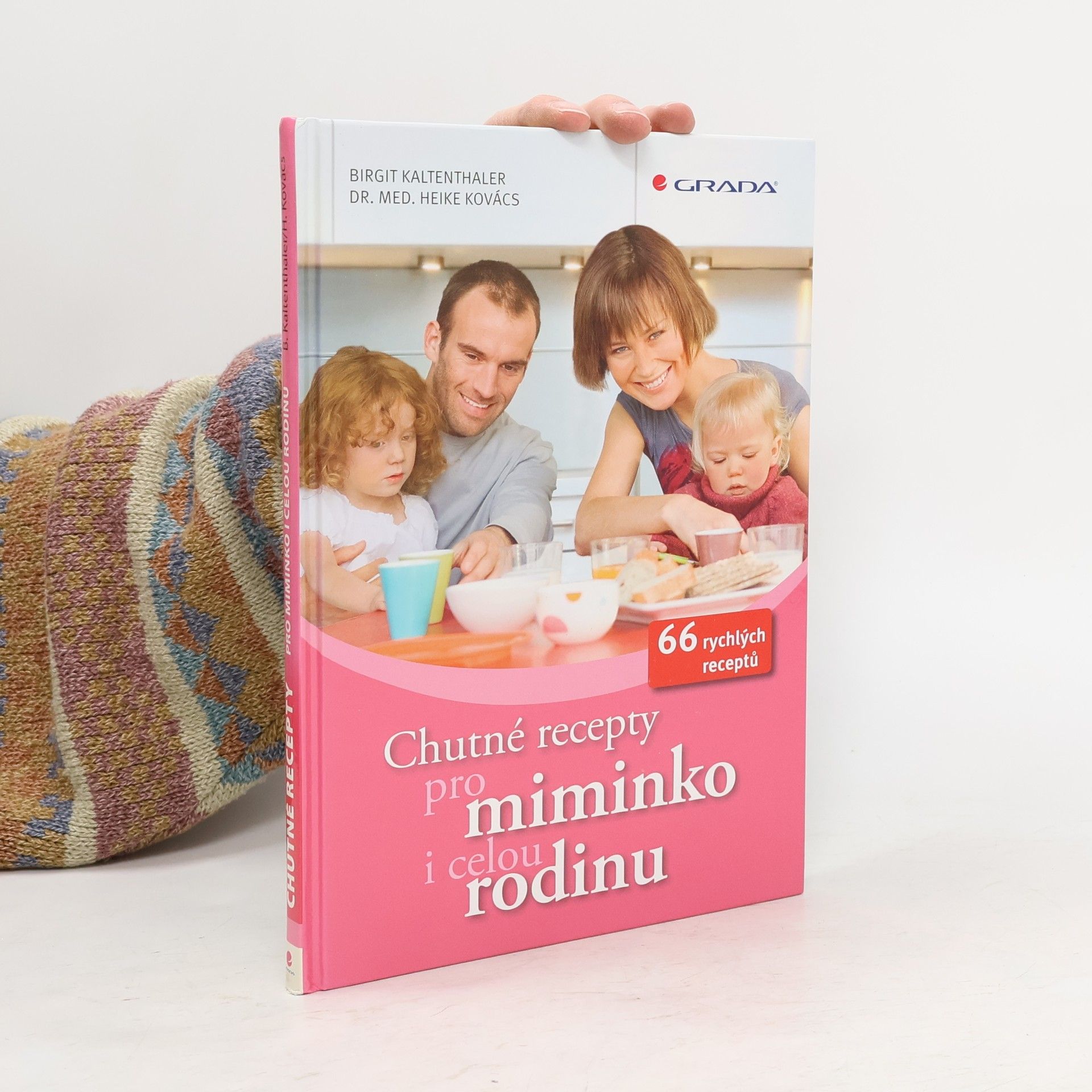 Chutné recepty pro miminko i celou rodinu. 66 rychlých receptů