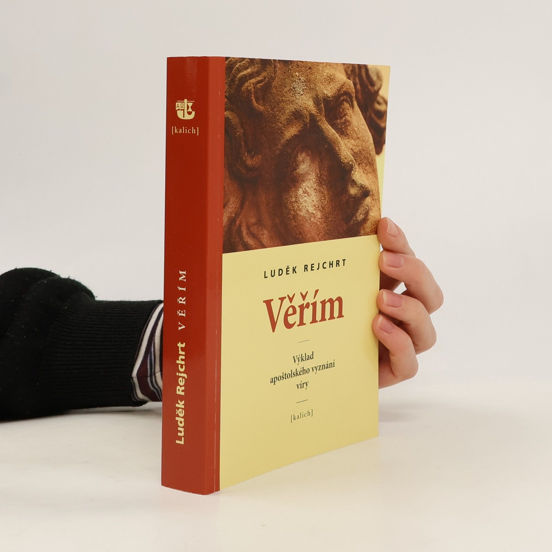 Luděk Rejchrt Věřím : výklad apoštolského vyznání víry