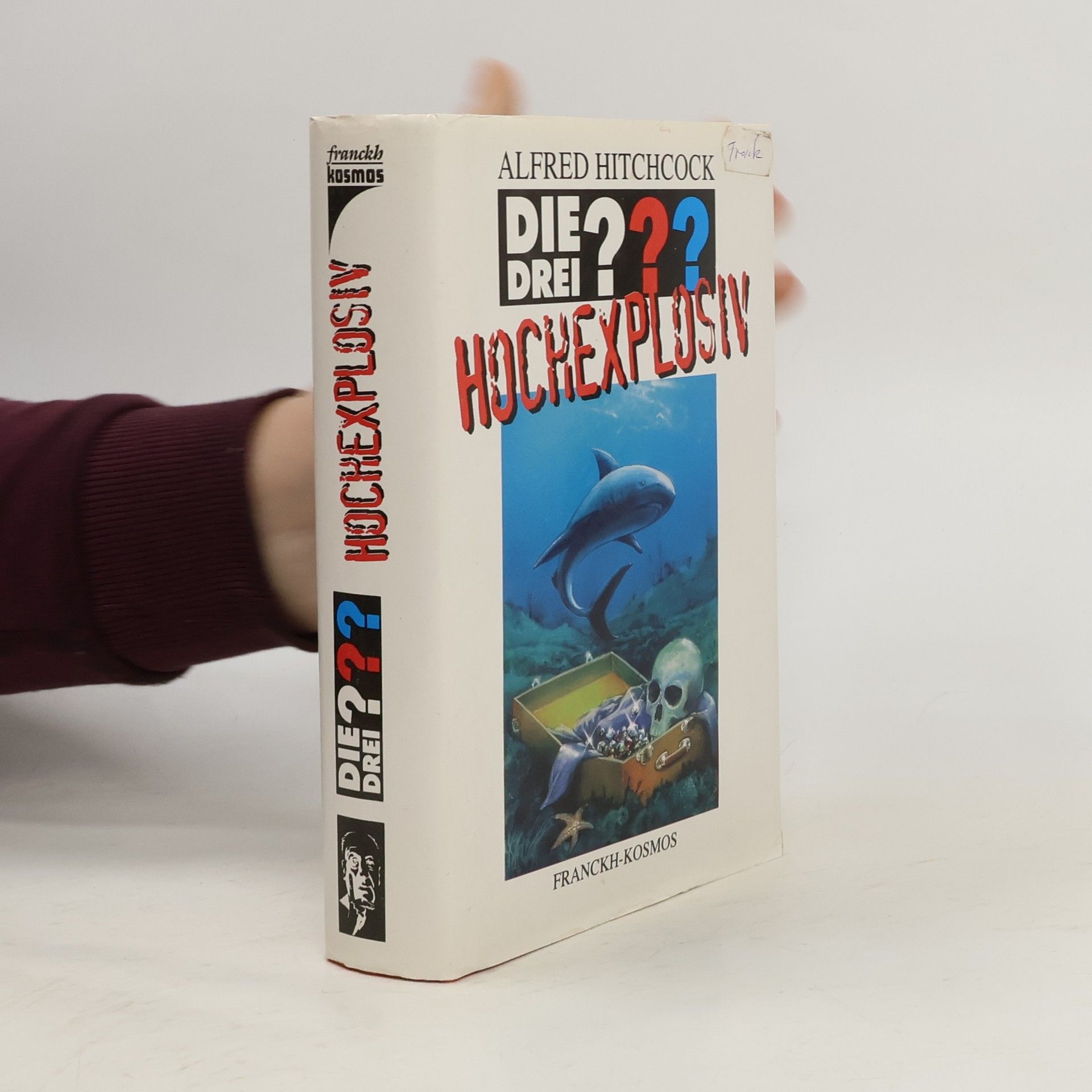 Kolektiv autorů Die drei ??? Hochexplosiv