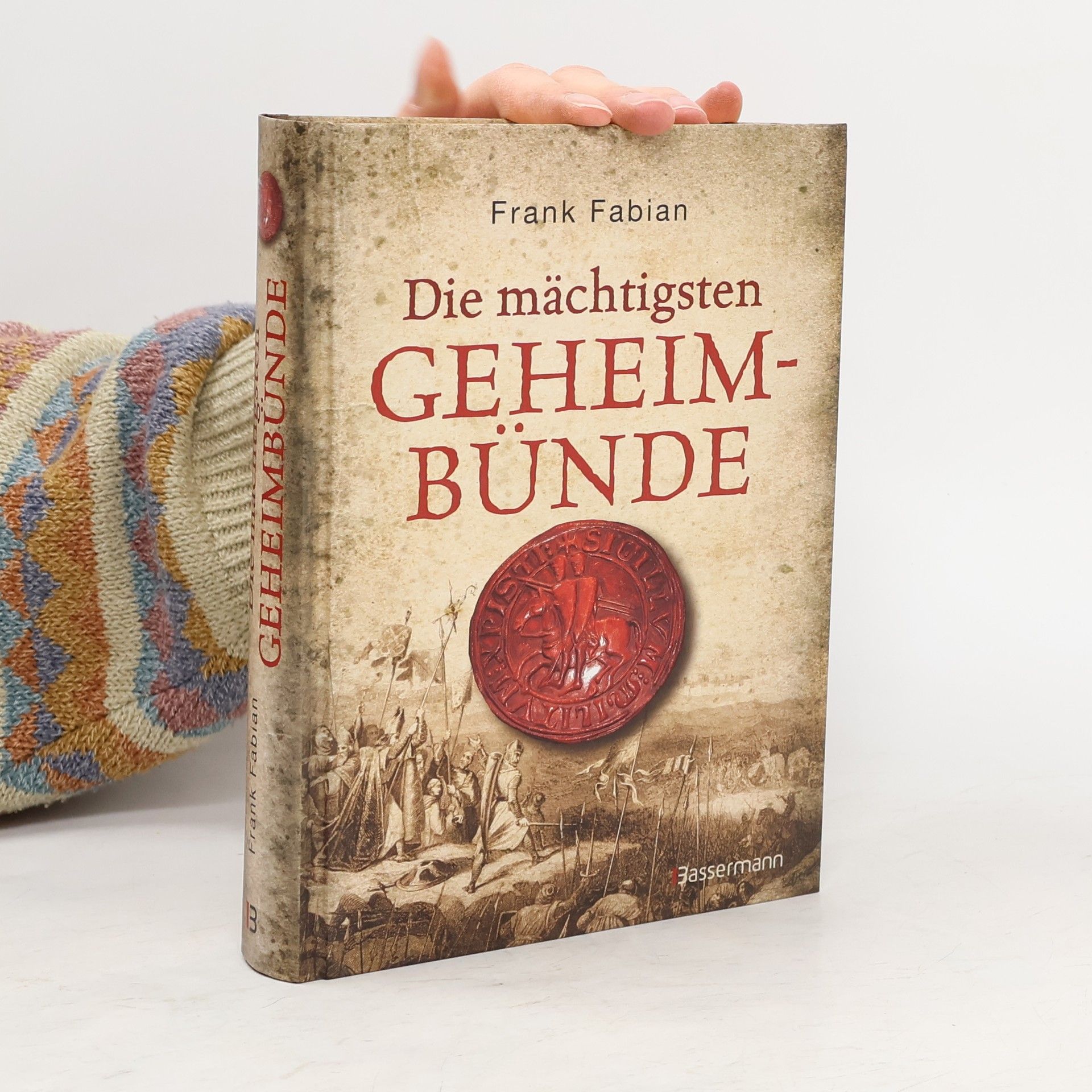 Frank Fabian Die mächtigsten Geheimbünde