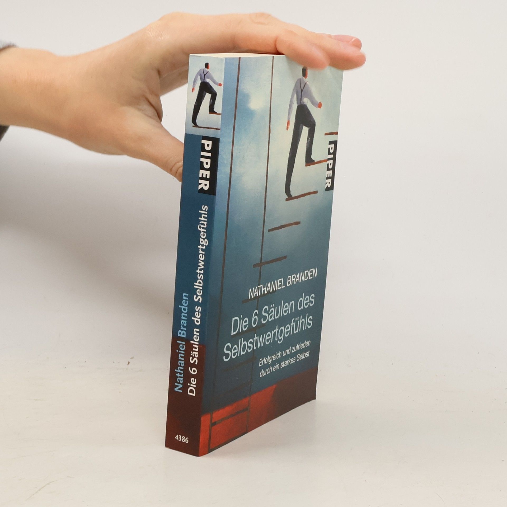 Nathaniel Branden Die 6 Säulen des Selbstwertgefühls