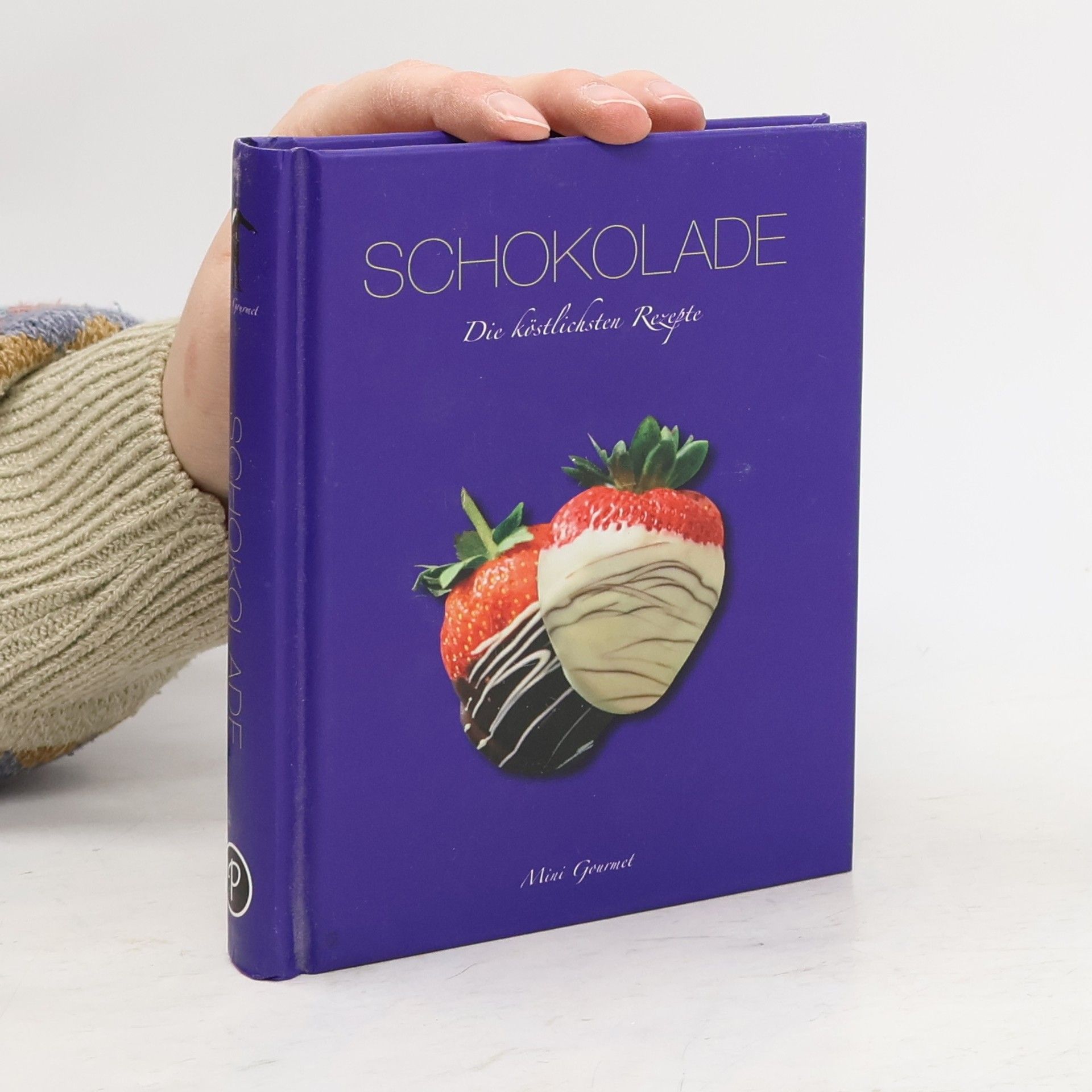 Various authors Schokolade. Die köstlichsten Rezepte