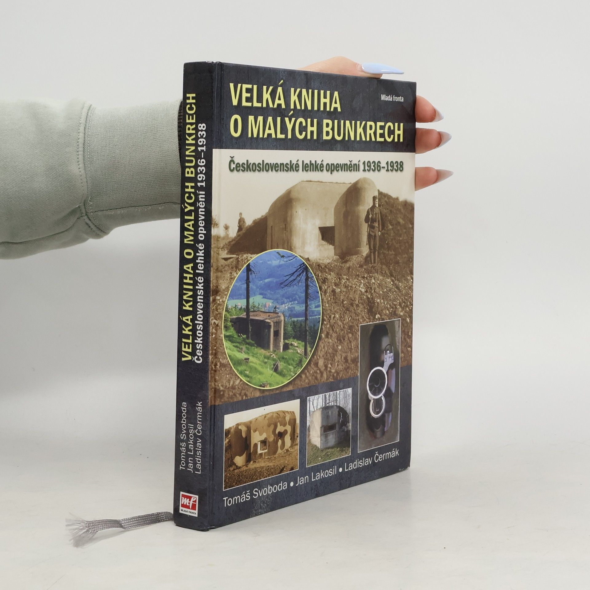 Tomáš Svoboda Velká kniha o malých bunkrech