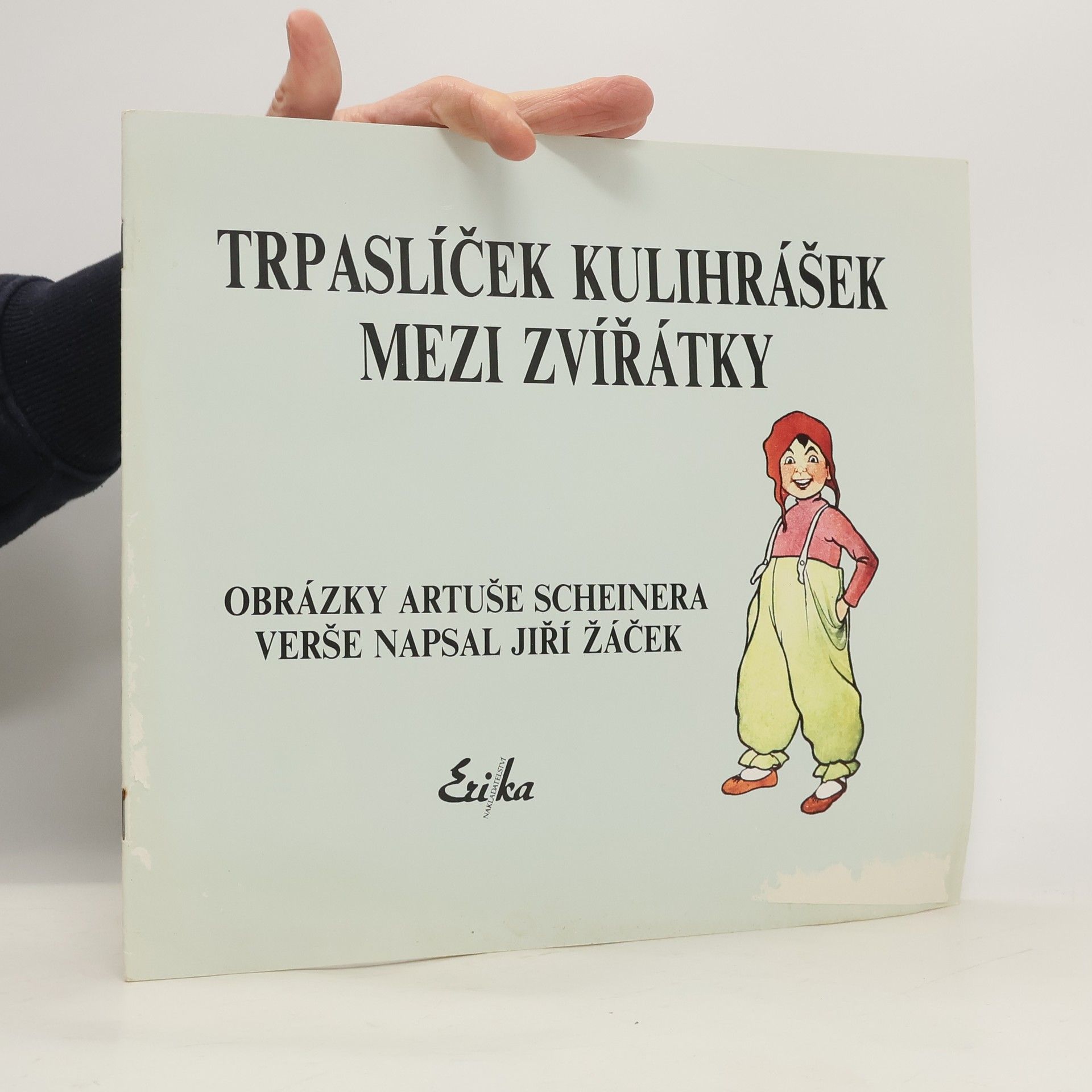 Artuš Scheiner Trpaslíček Kulihrášek mezi zvířátky