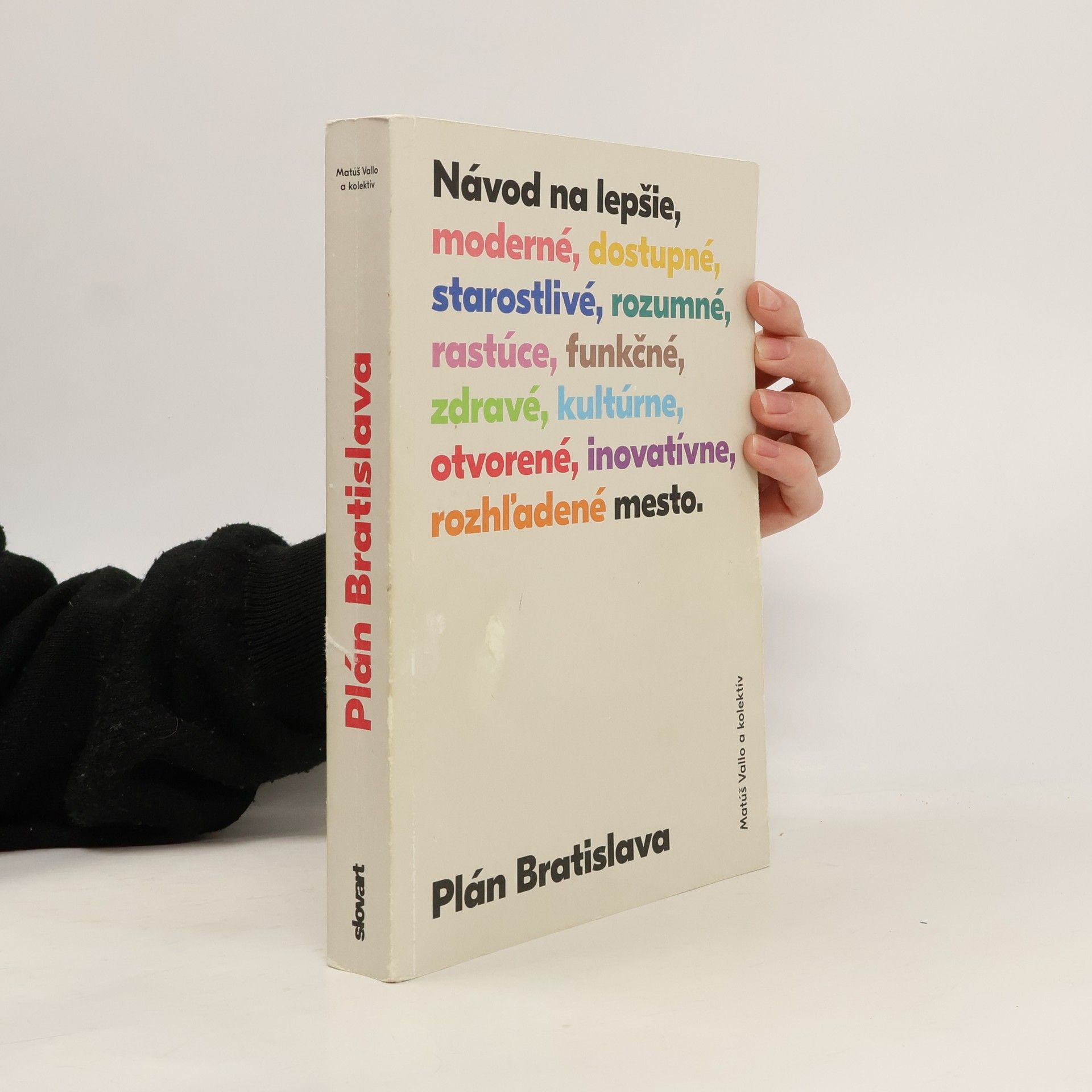 Matúš Vallo Plán Bratislava: Návod na lepšie mesto
