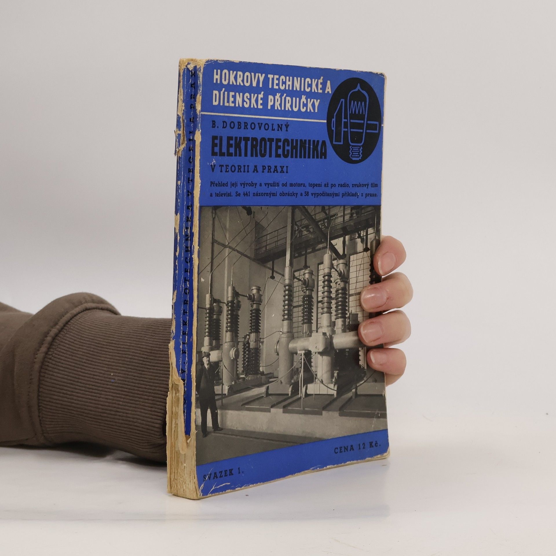 B. Dobrovolný Elektrotechnika v teorii a praxi 1