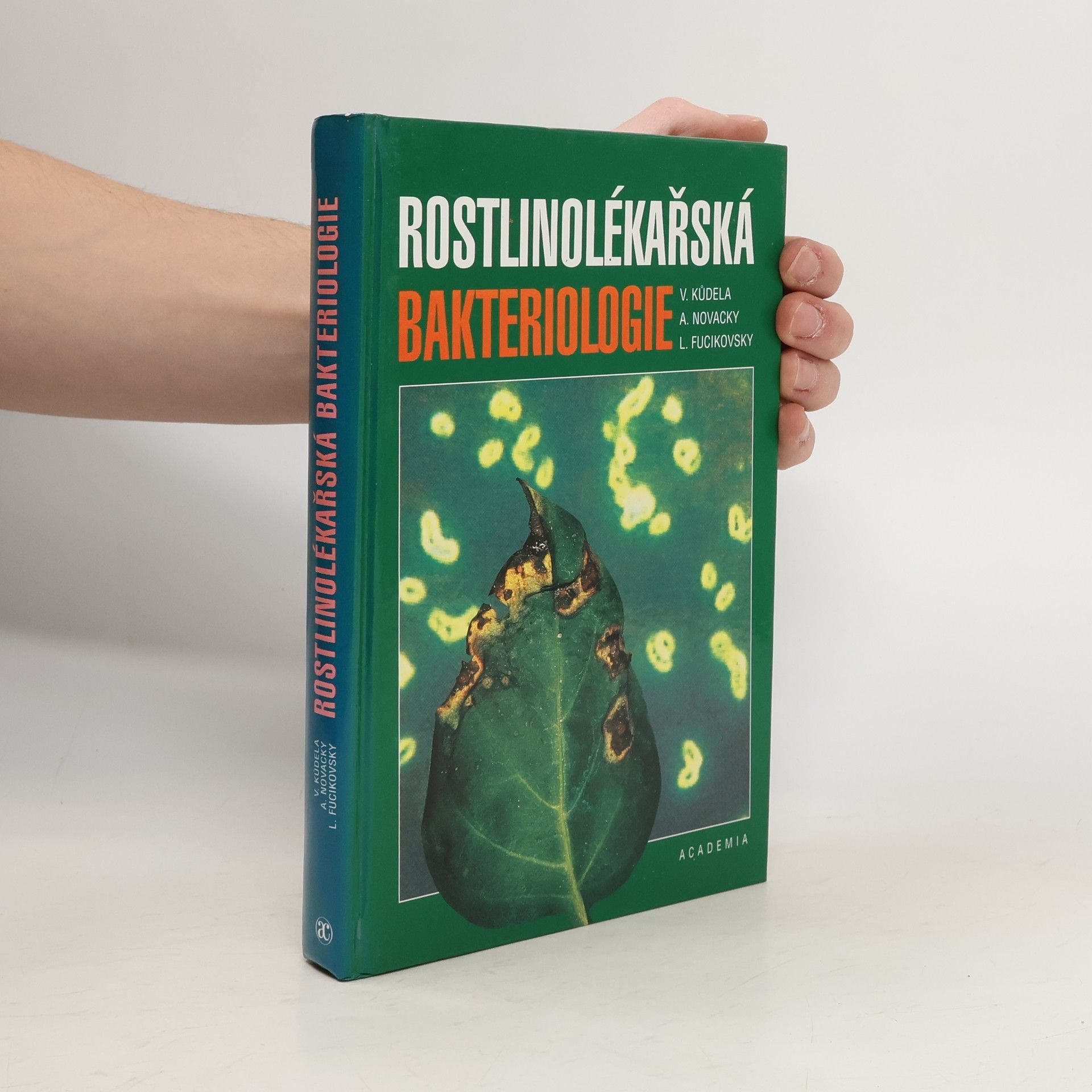 Václav Kůdela Rostlinolékařská bakteriologie