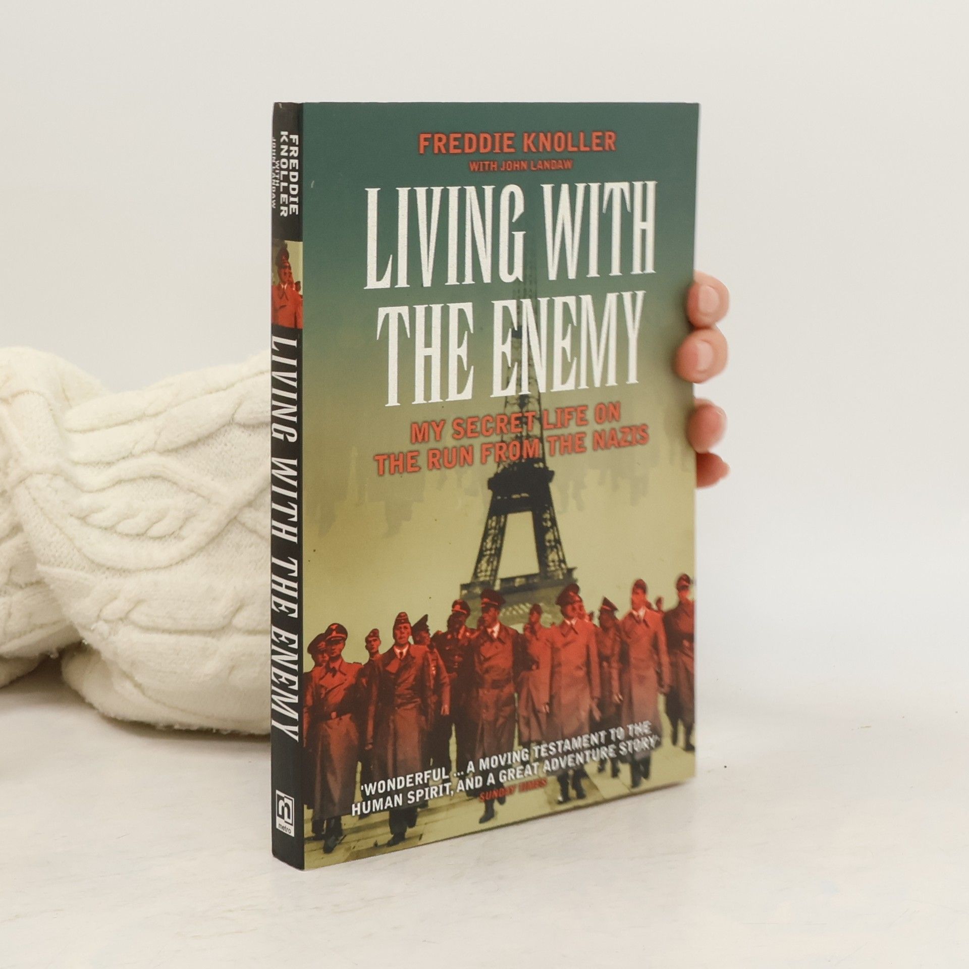 Freddie Knoller Living with the Enemy