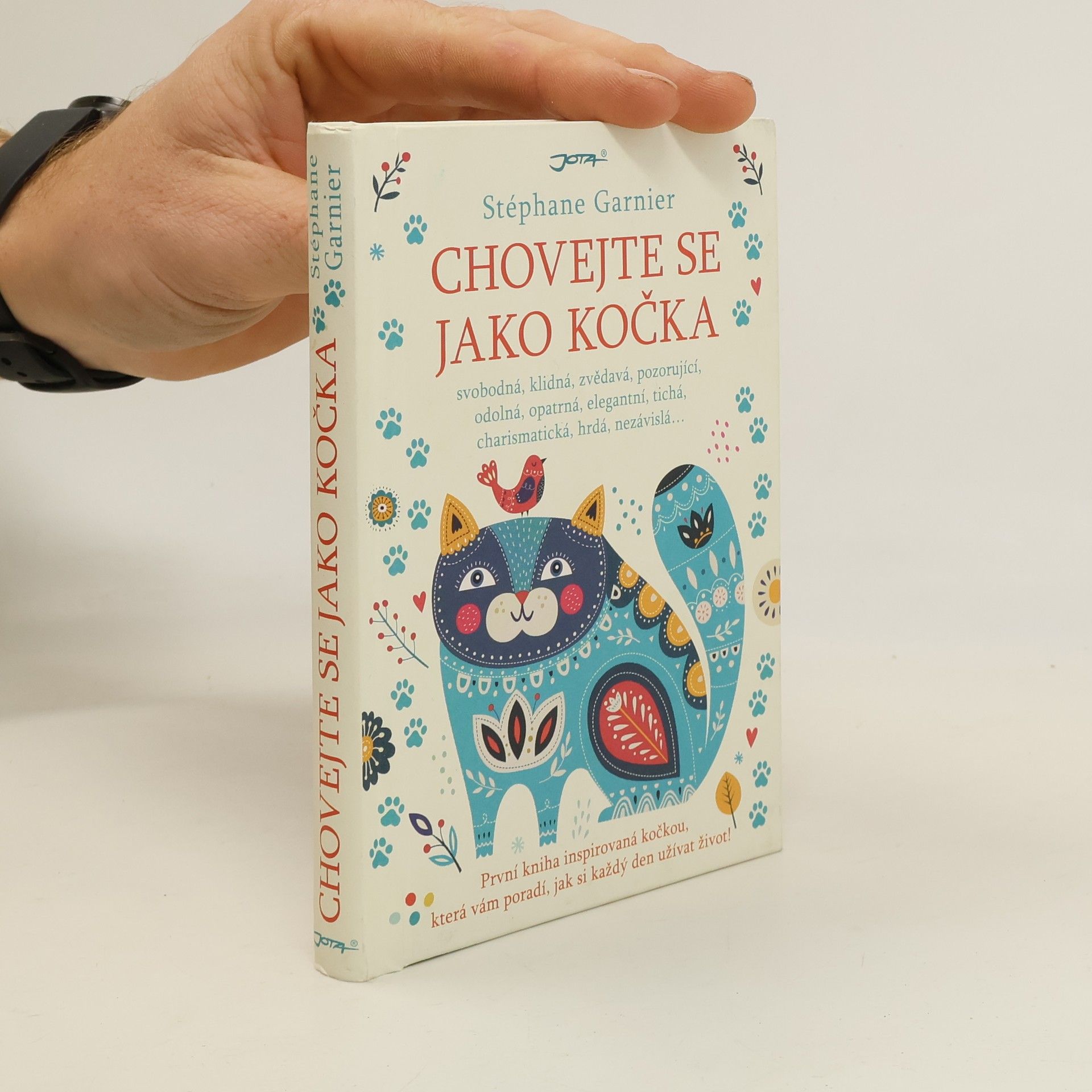 Stéphane Garnier Chovejte se jako kočka