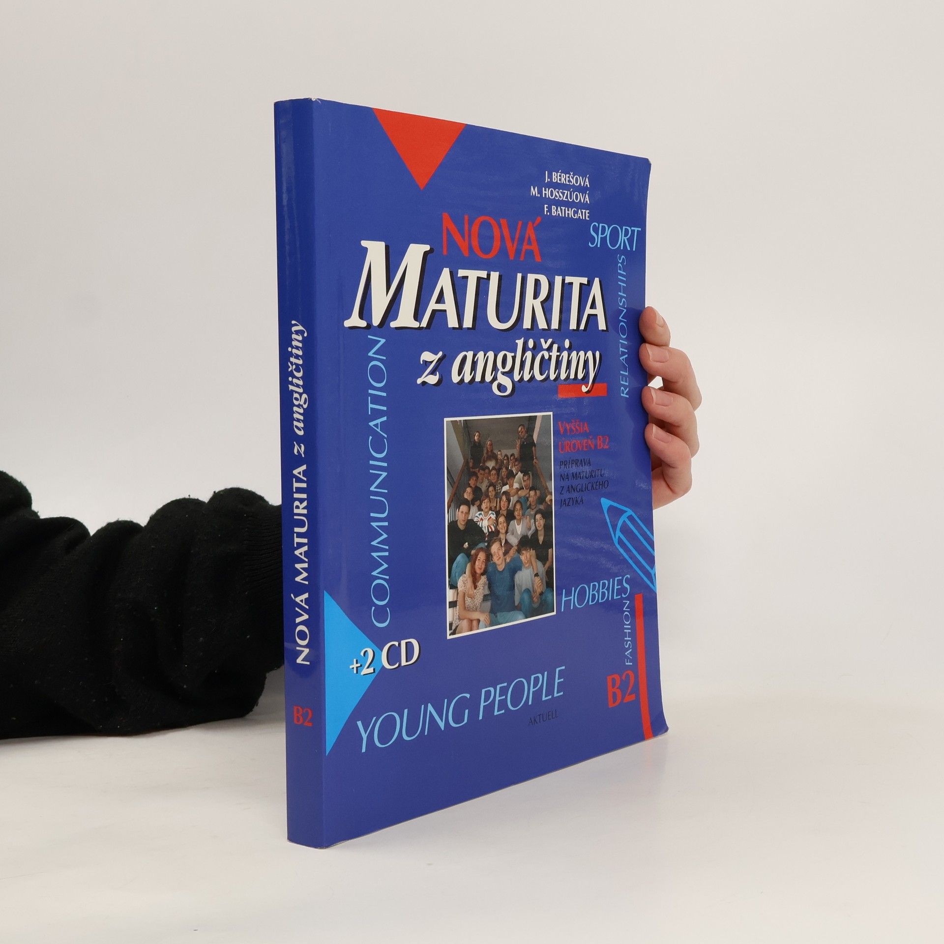 Kolektív autorov Nová maturita z angličtiny. Vyššia úroveň B2