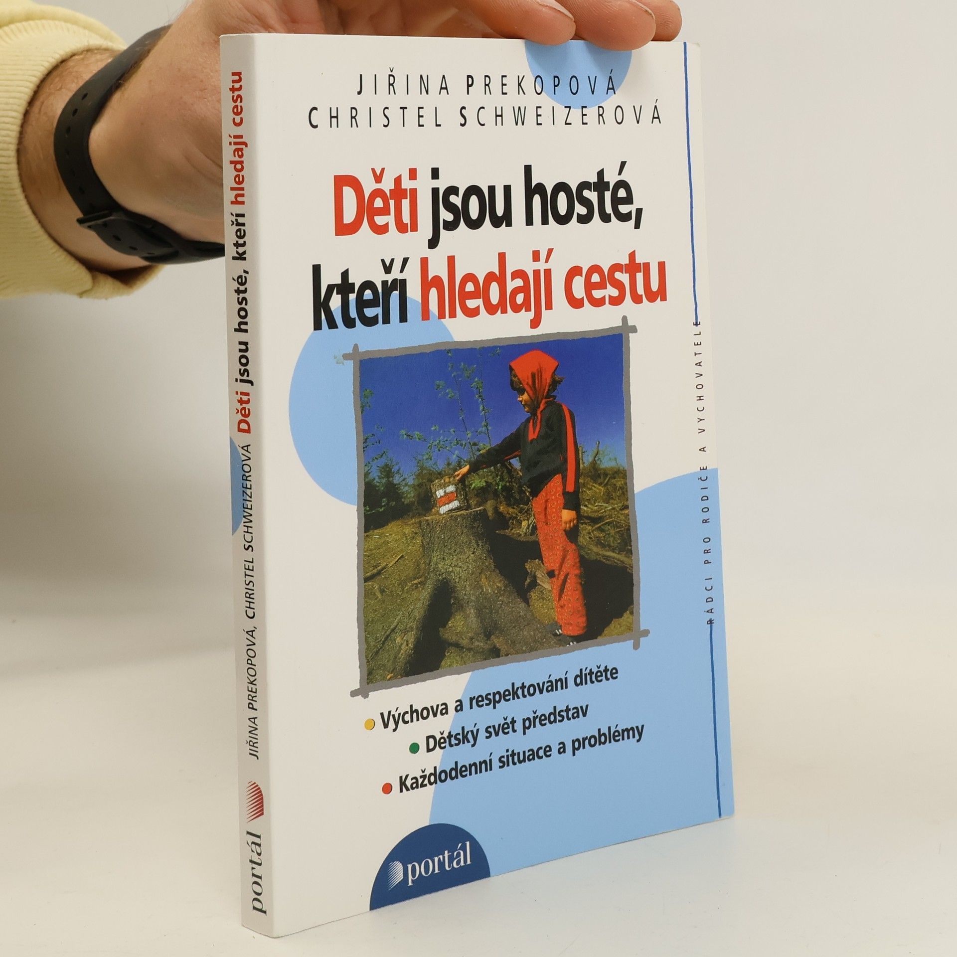 Jiřina Prekopová Děti jsou hosté, kteří hledají cestu