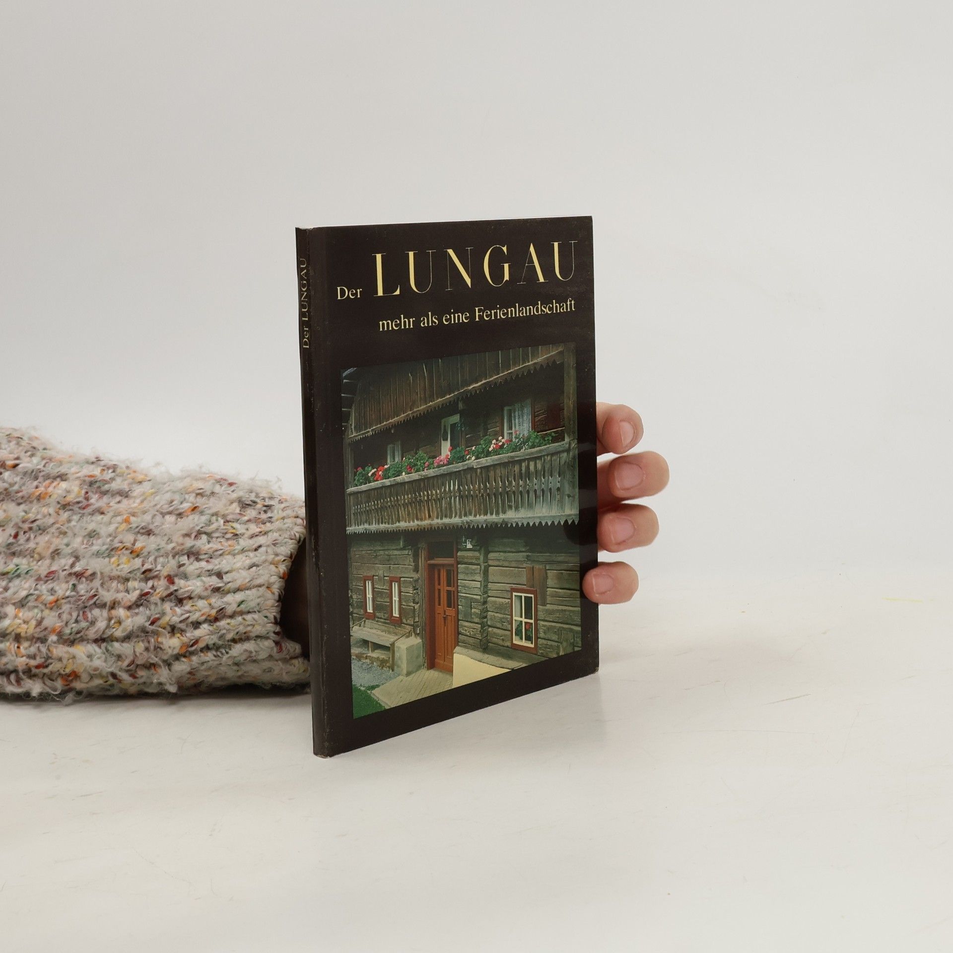 Various authors Der Lungau mehr als eine Feriendschaft