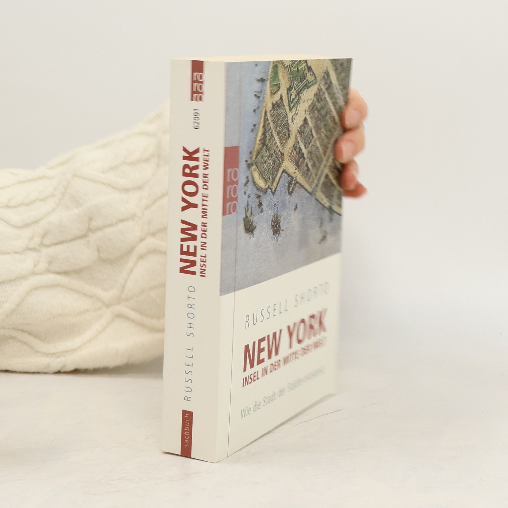 Russell Shorto New York - Insel in der Mitte der Welt