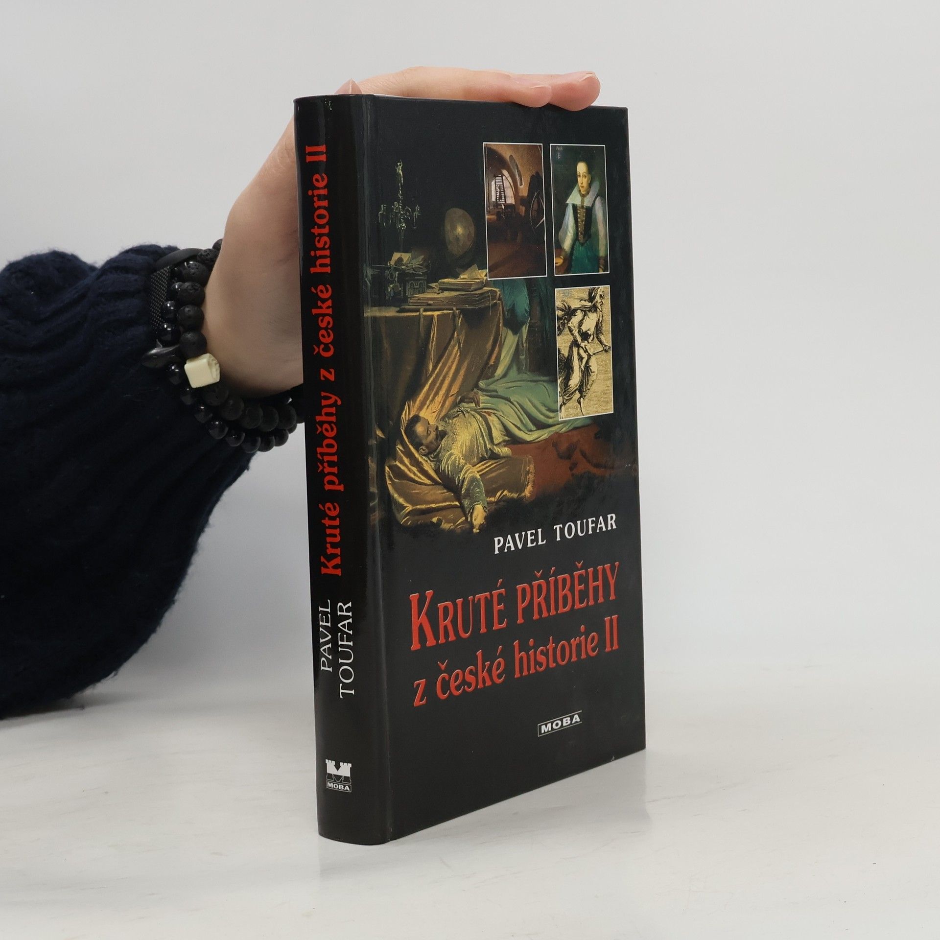 Pavel Toufar Kruté příběhy z české historie II