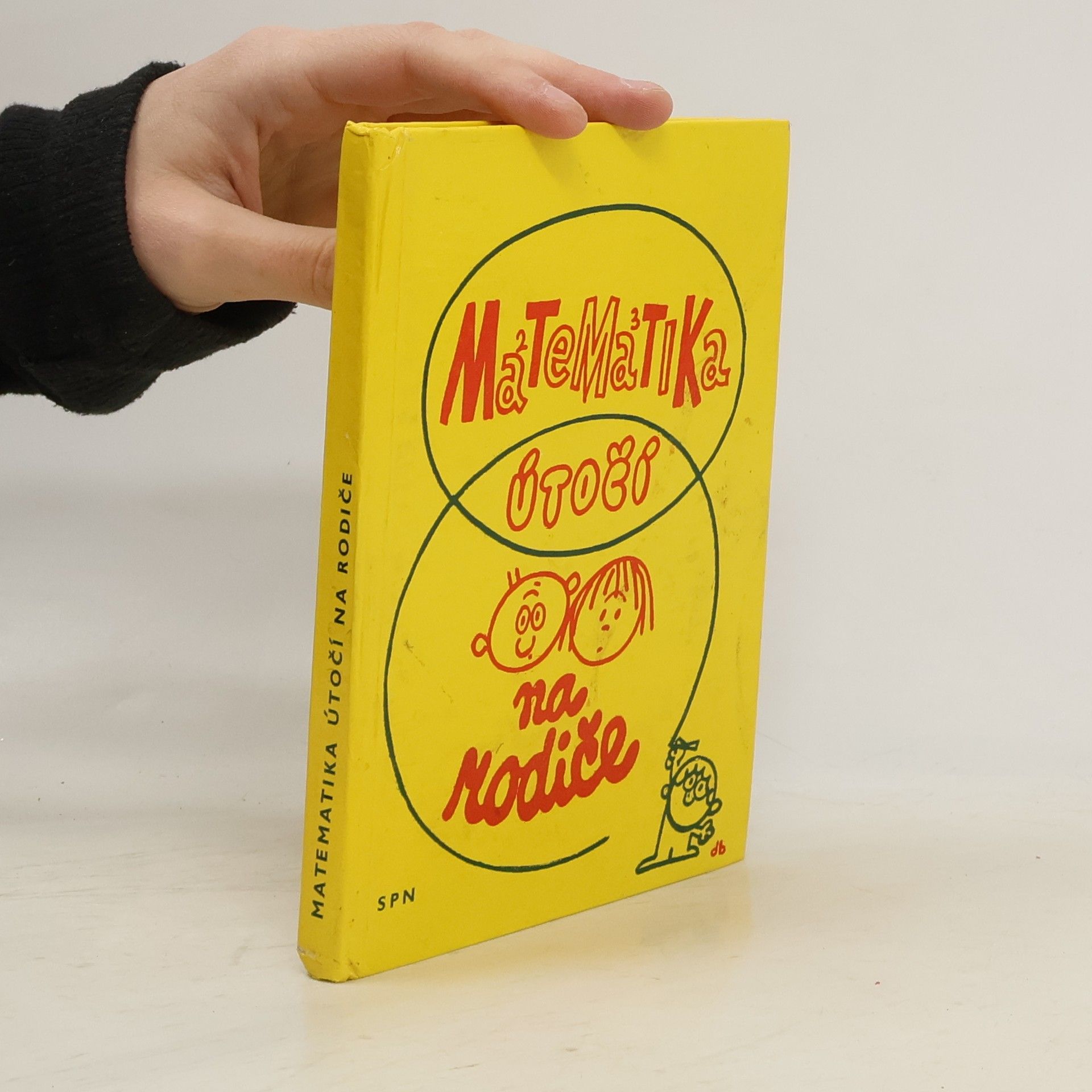 Autorenkollektiv Matematika útočí na rodiče