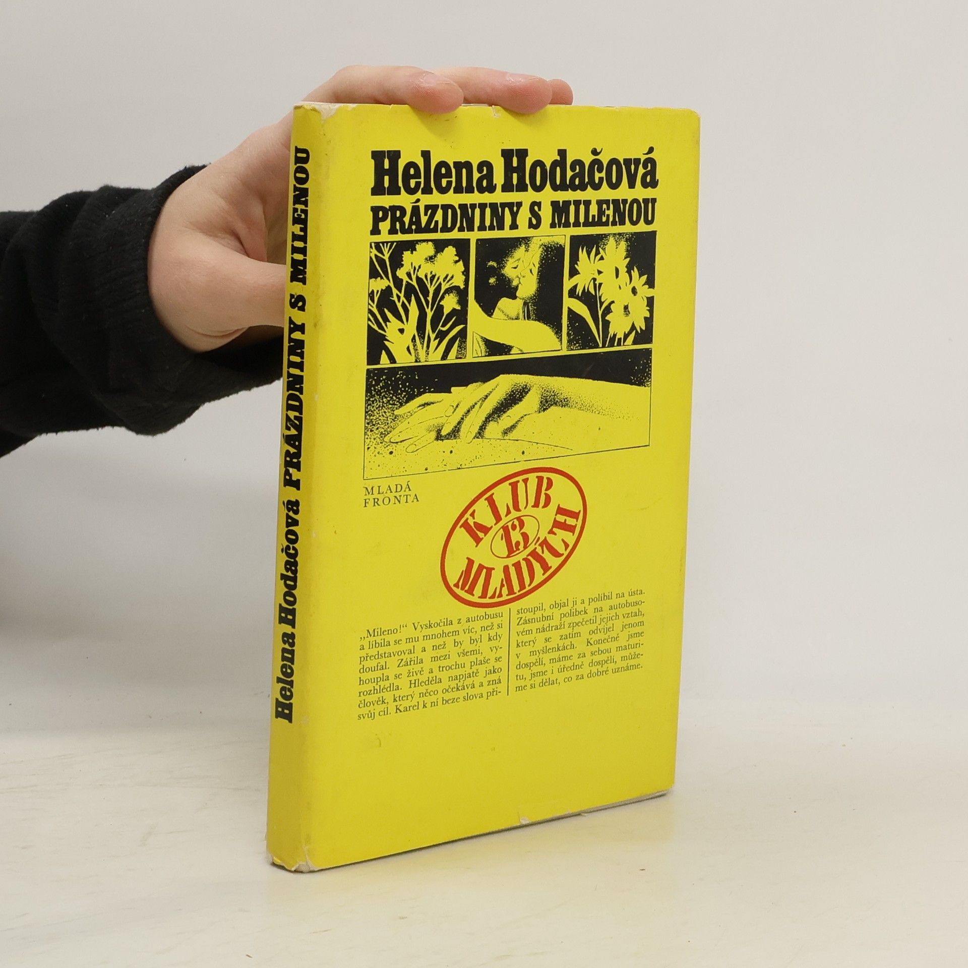 Helena Hodačová Prázdniny s Milenou