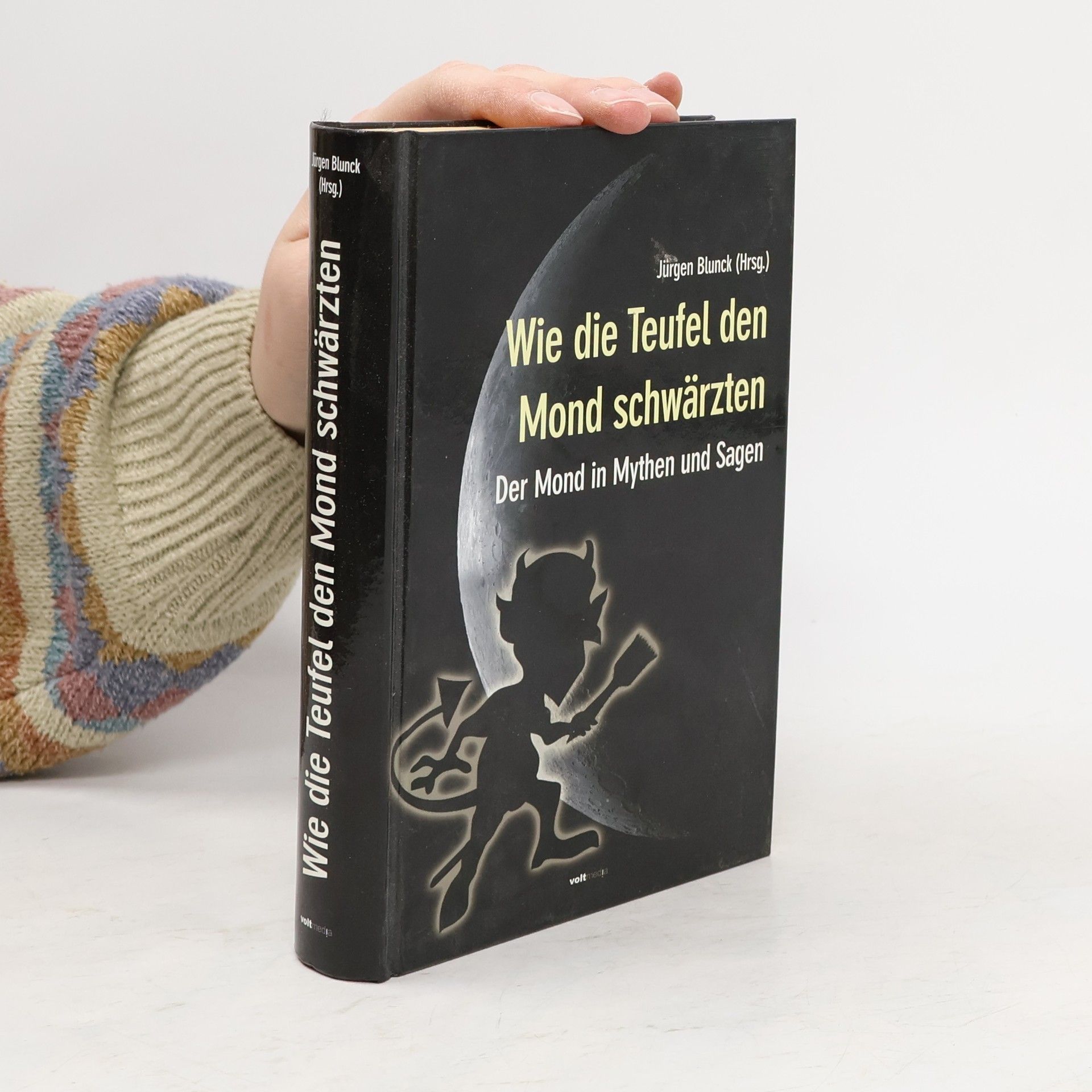 Wie die Teufel den Mond schwärzten