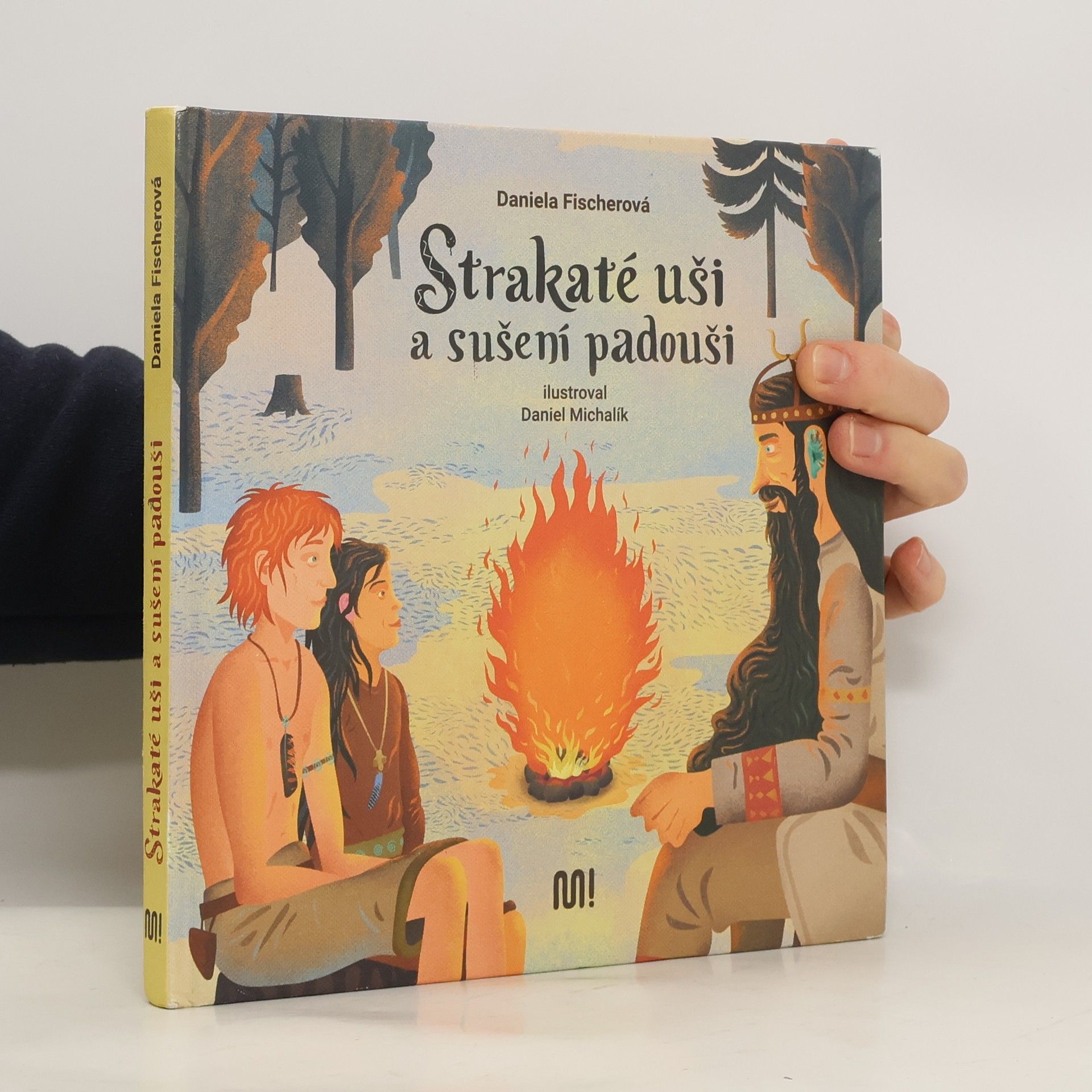 Daniela Fischer Strakaté uši a sušení padouši