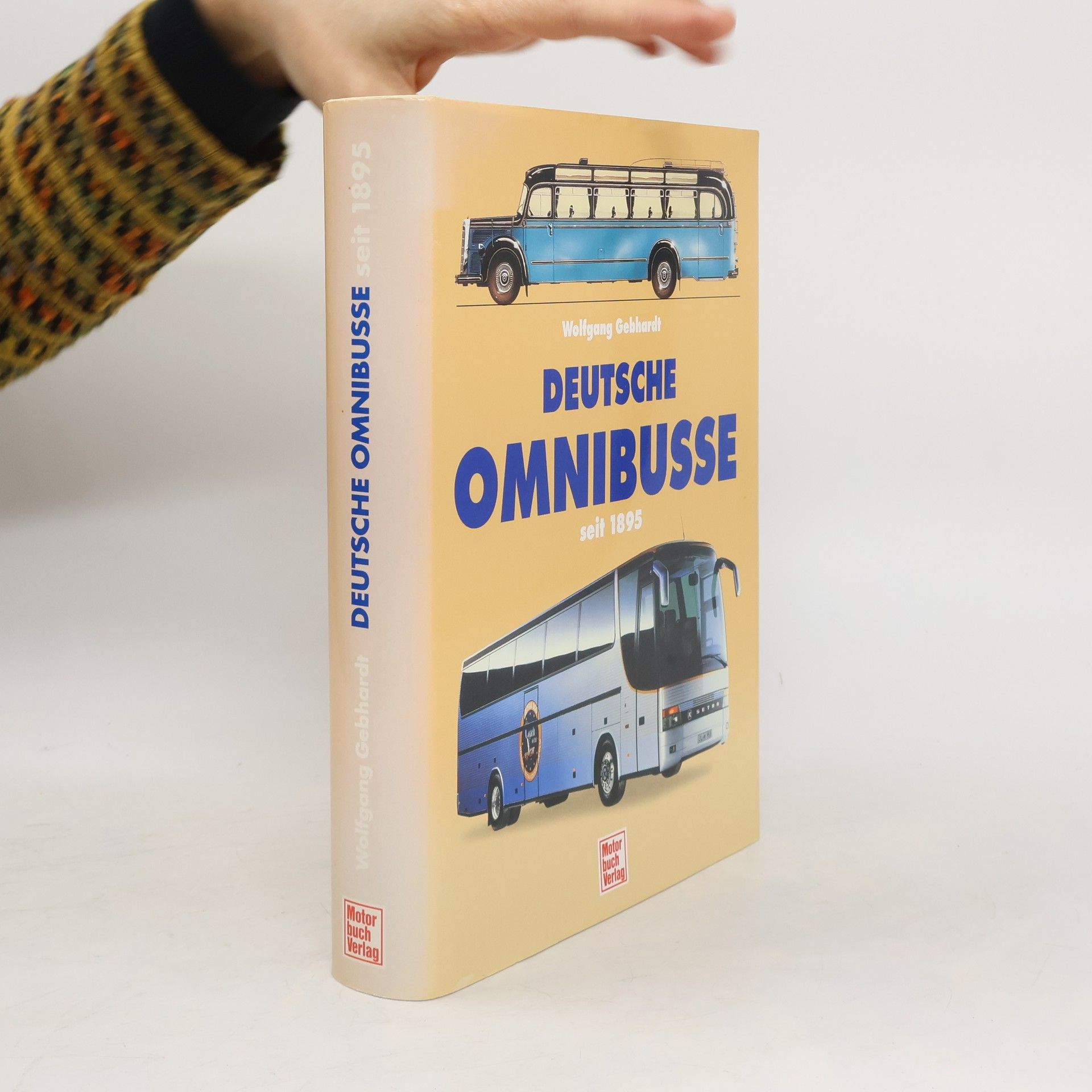 Wolfgang H. Gebhardt Deutsche Omnibusse seit 1895