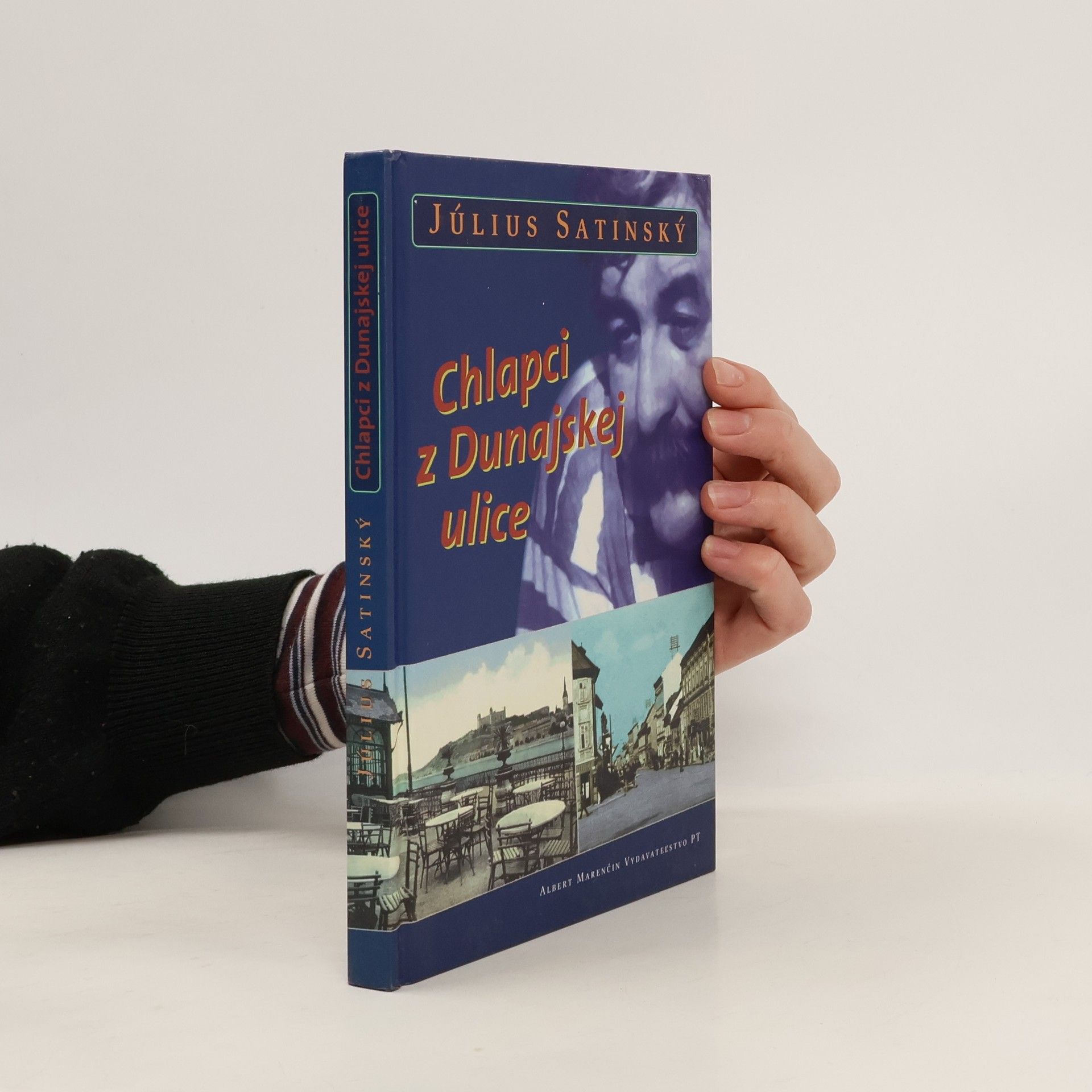 Július Satinský Chlapci z Dunajskej ulice