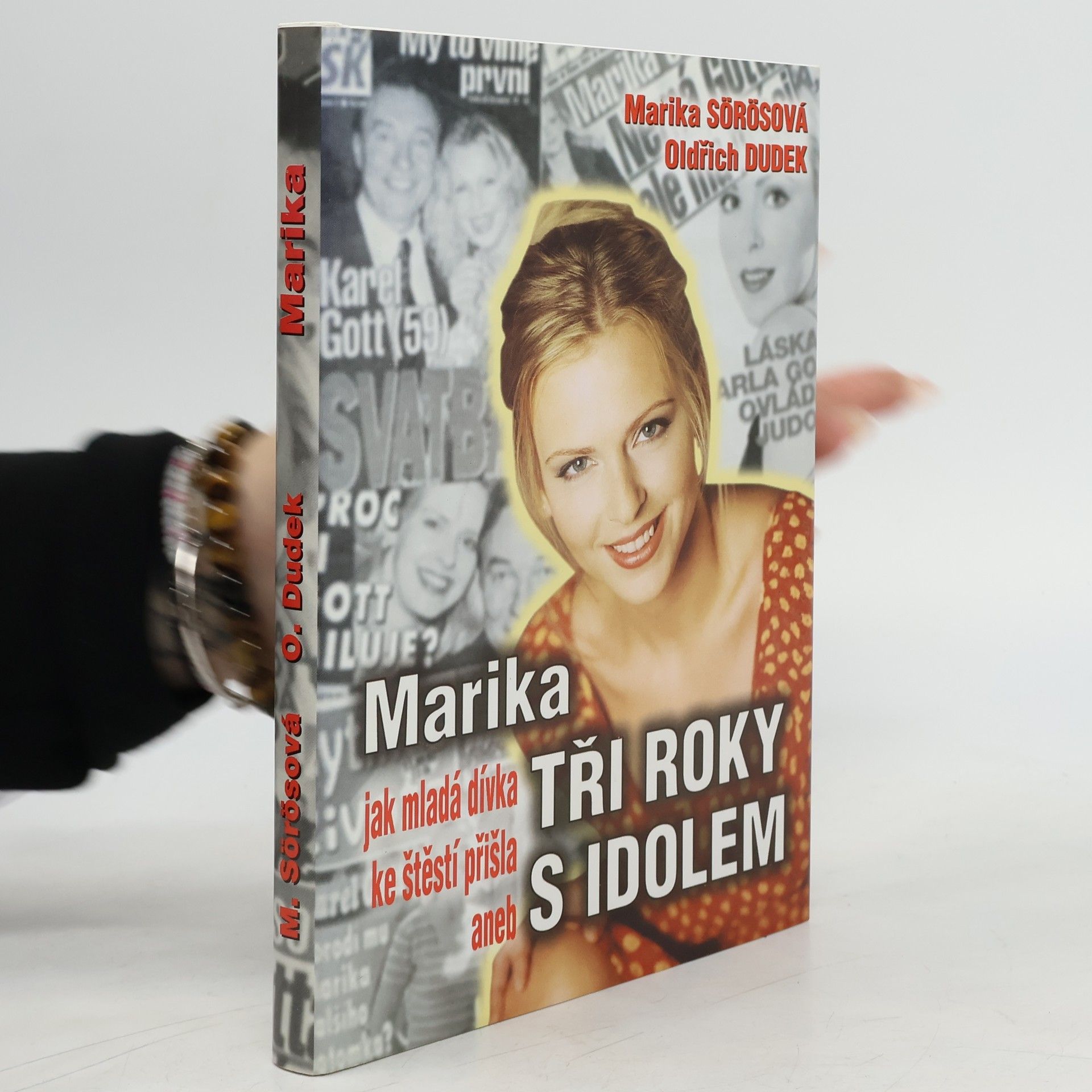 Marika aneb Jak mladá dívka ke štěstí přišla. Tři roky s idolem