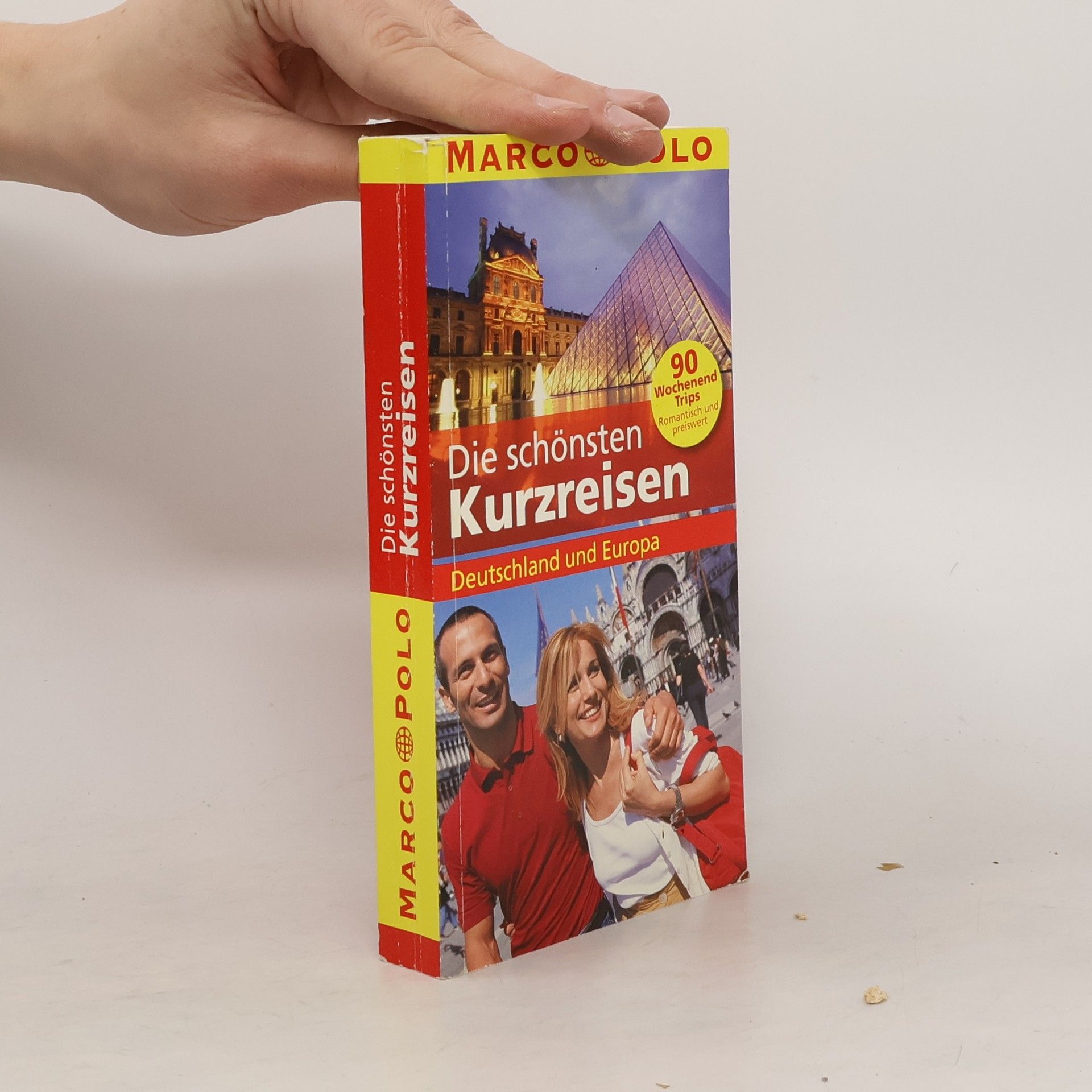 Auteurscollectief Die schönesten Kurzreisen: Deutschland und Europa