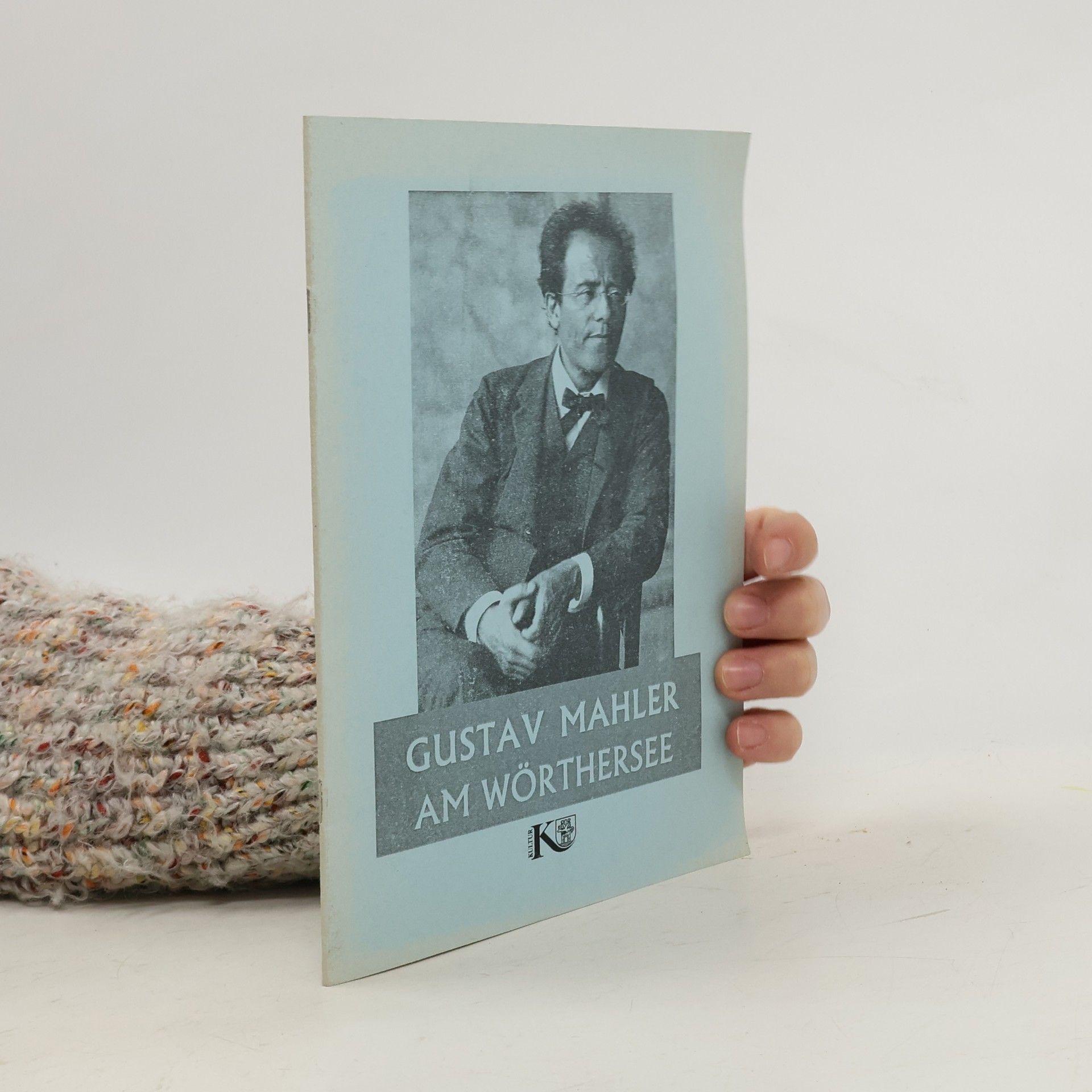 Gustav Mahler Am Wörthersee