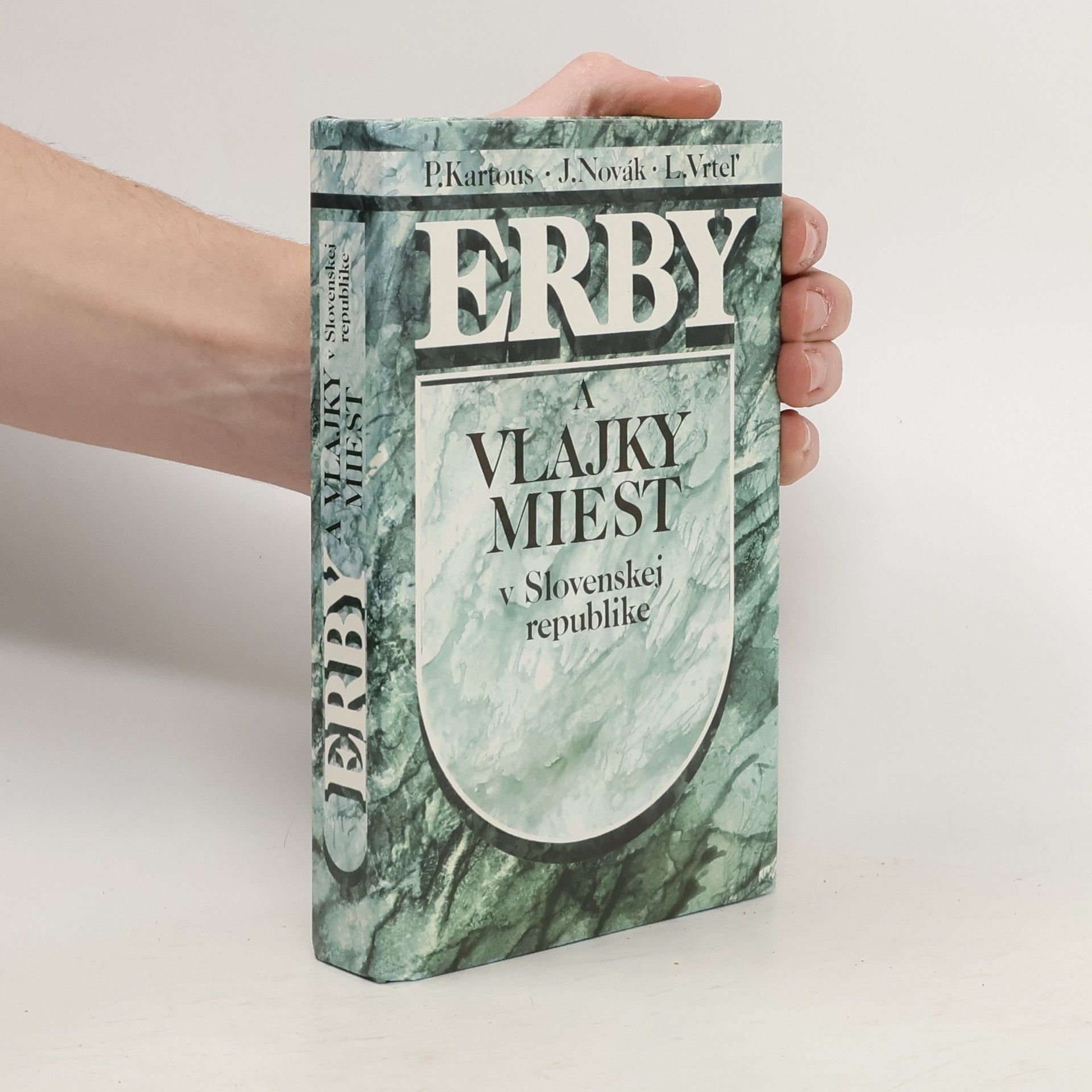 Ladislav Vrtel Erby a vlajky miest v Slovenskej republike