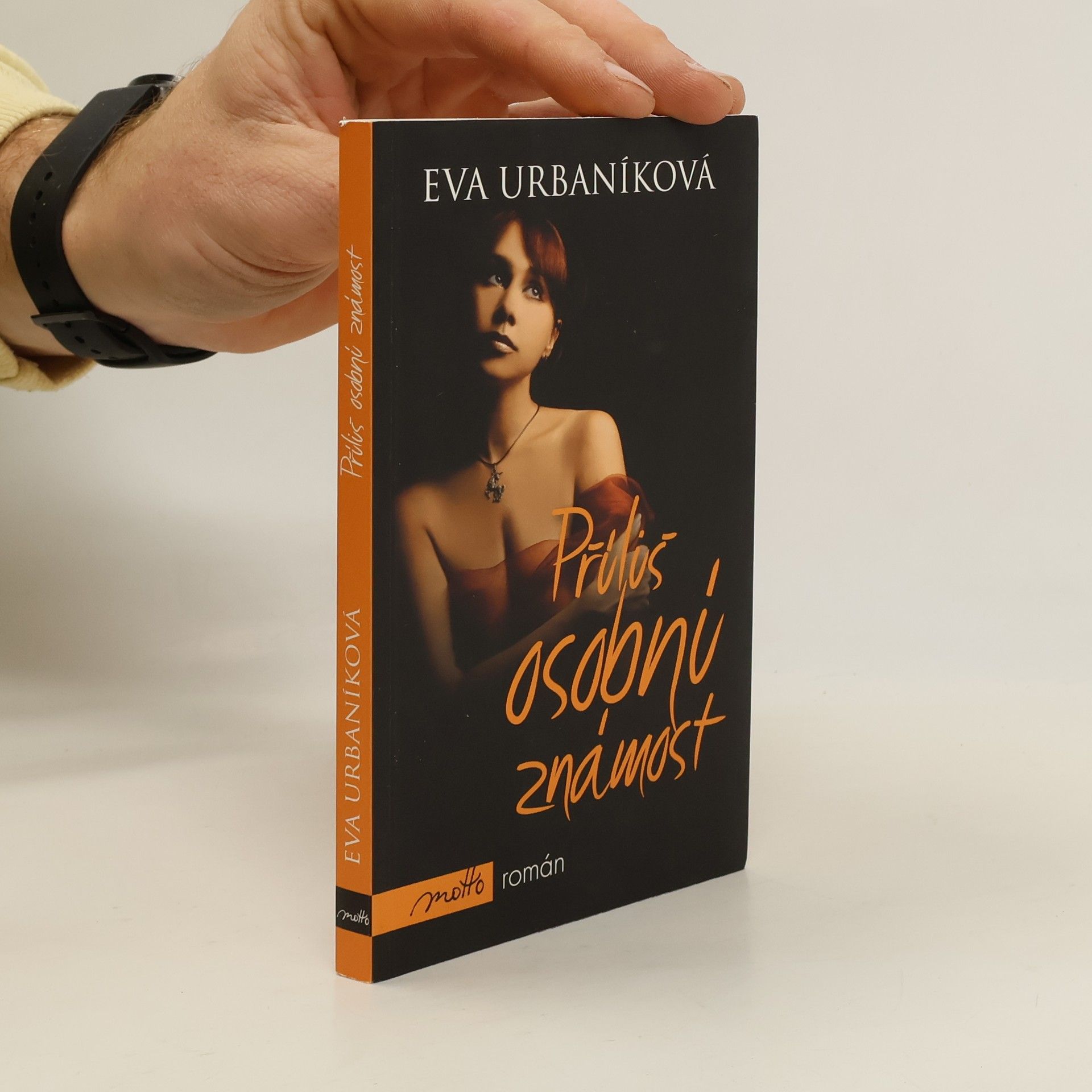 Eva Urbaníková Příliš osobní známost