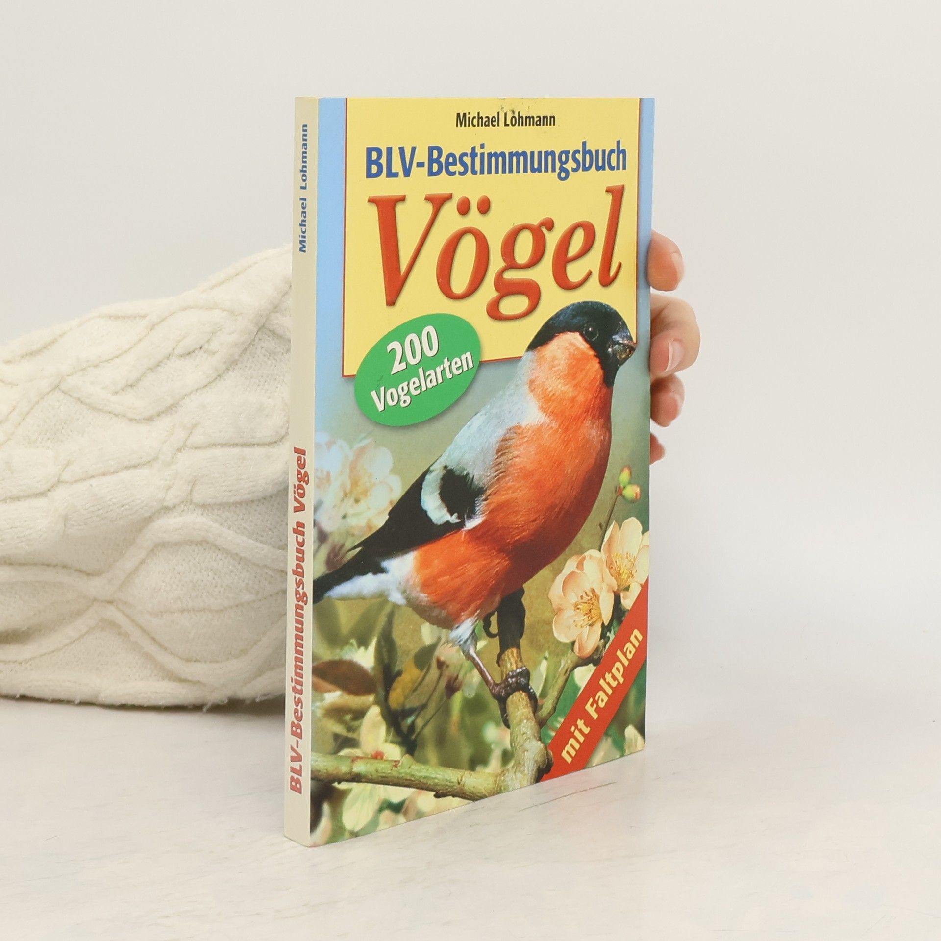 Michael Lohmann BLV-Bestimmungsbuch Vögel