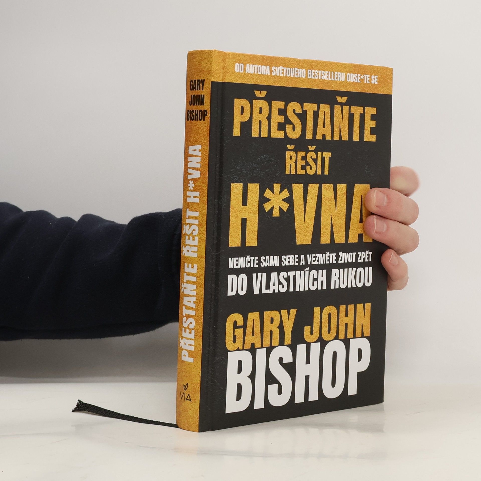 Gary John Bishop Přestaňte řešit h*vna