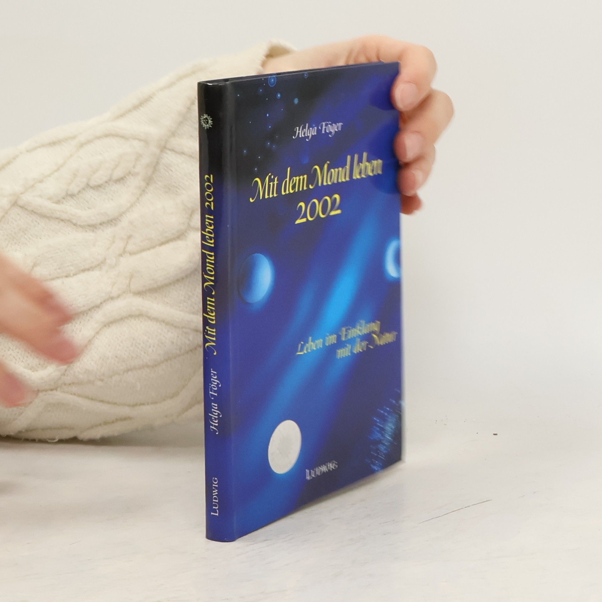 Helga Föger Mit dem Mond leben 2002