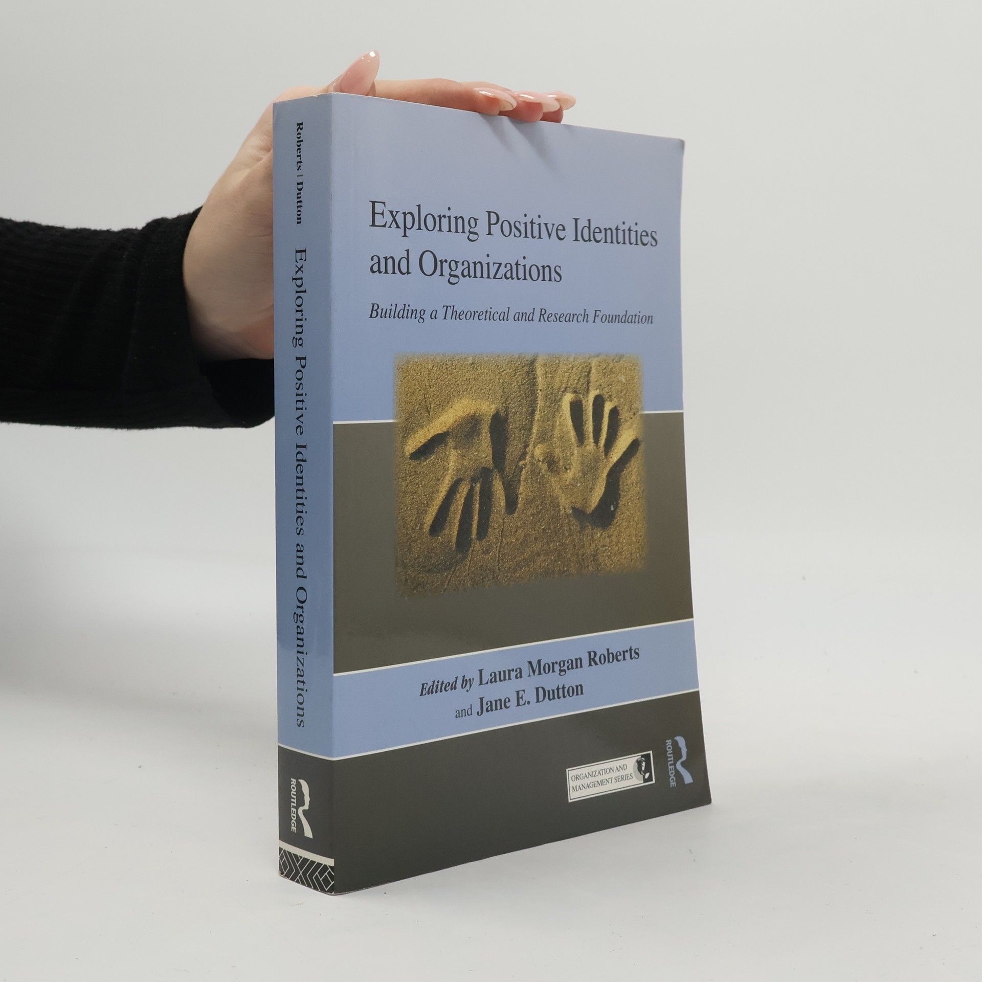 Laura Morgan Roberts Exploring Positive Identities and Organizations