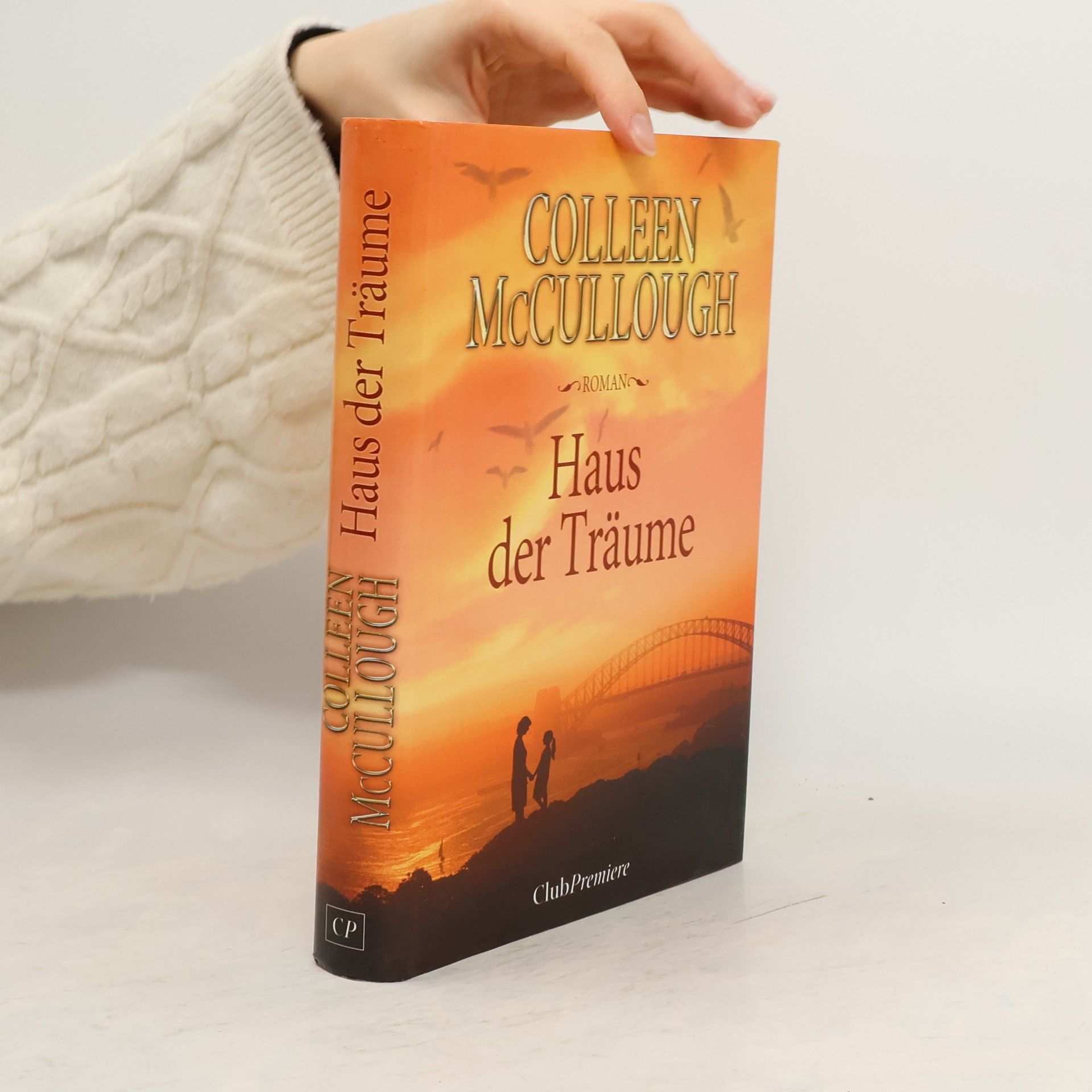 Colleen McCullough Haus der Träume