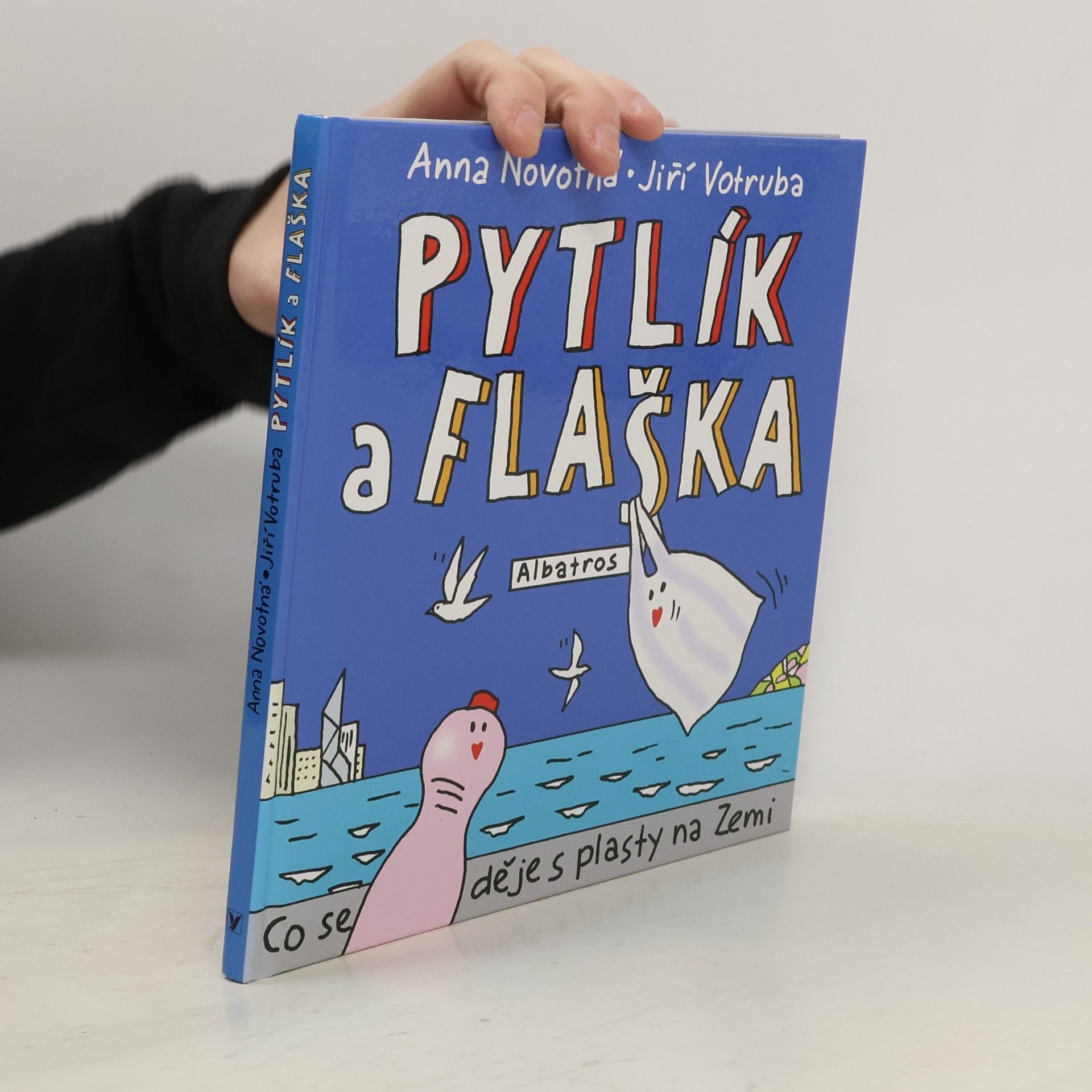 Collectif d'auteurs Pytlík a Flaška ; Flaška a Pytlík: Co se děje s plasty na Zemi