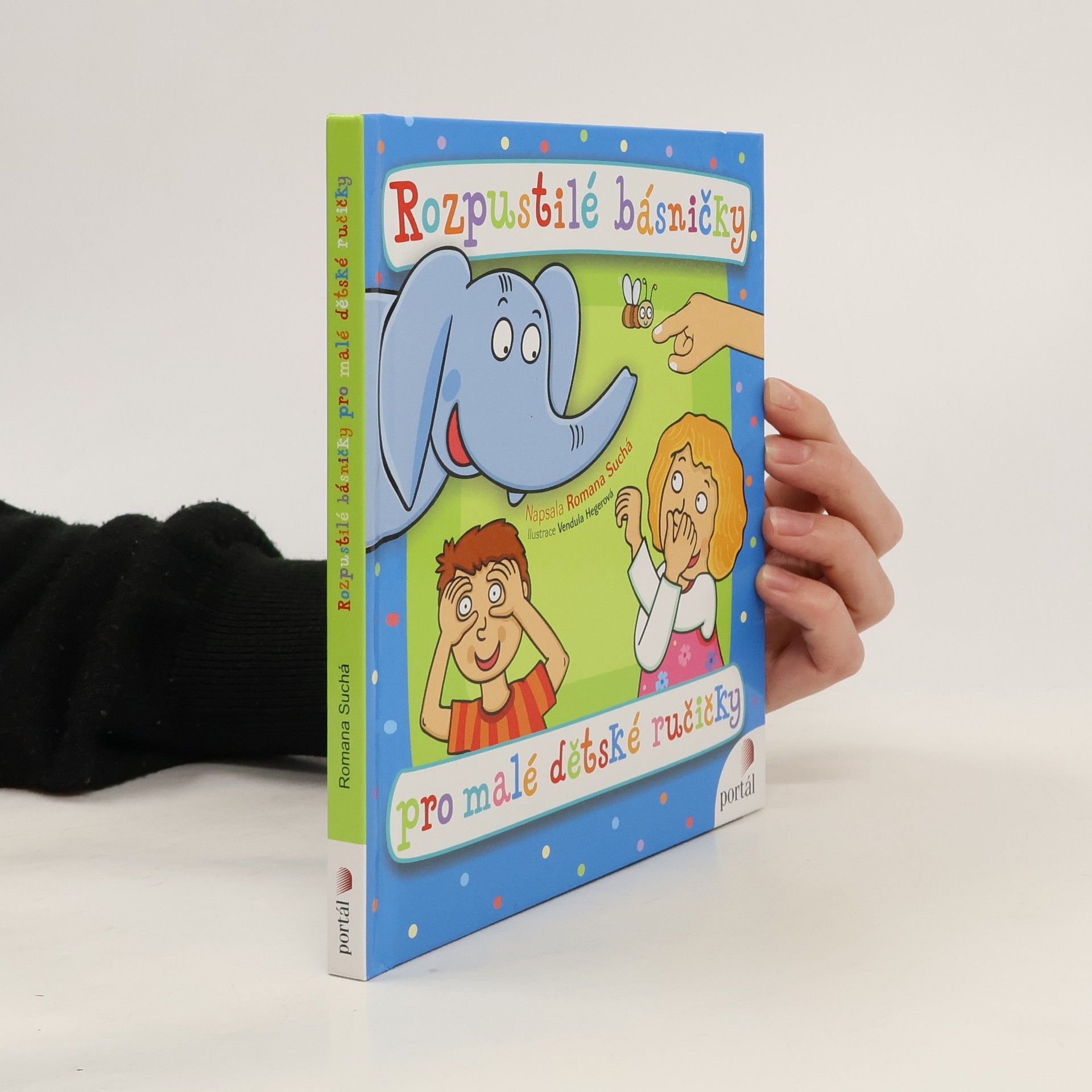 Romana Suchá Rozpustilé básničky pro malé dětské ručičky